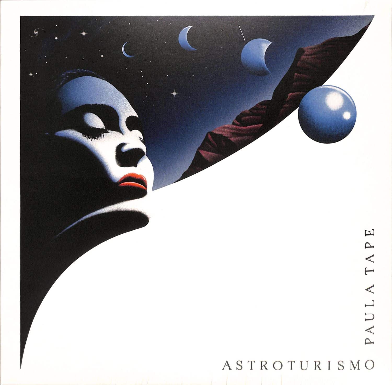 Paula Tape - ASTROTURISMO 