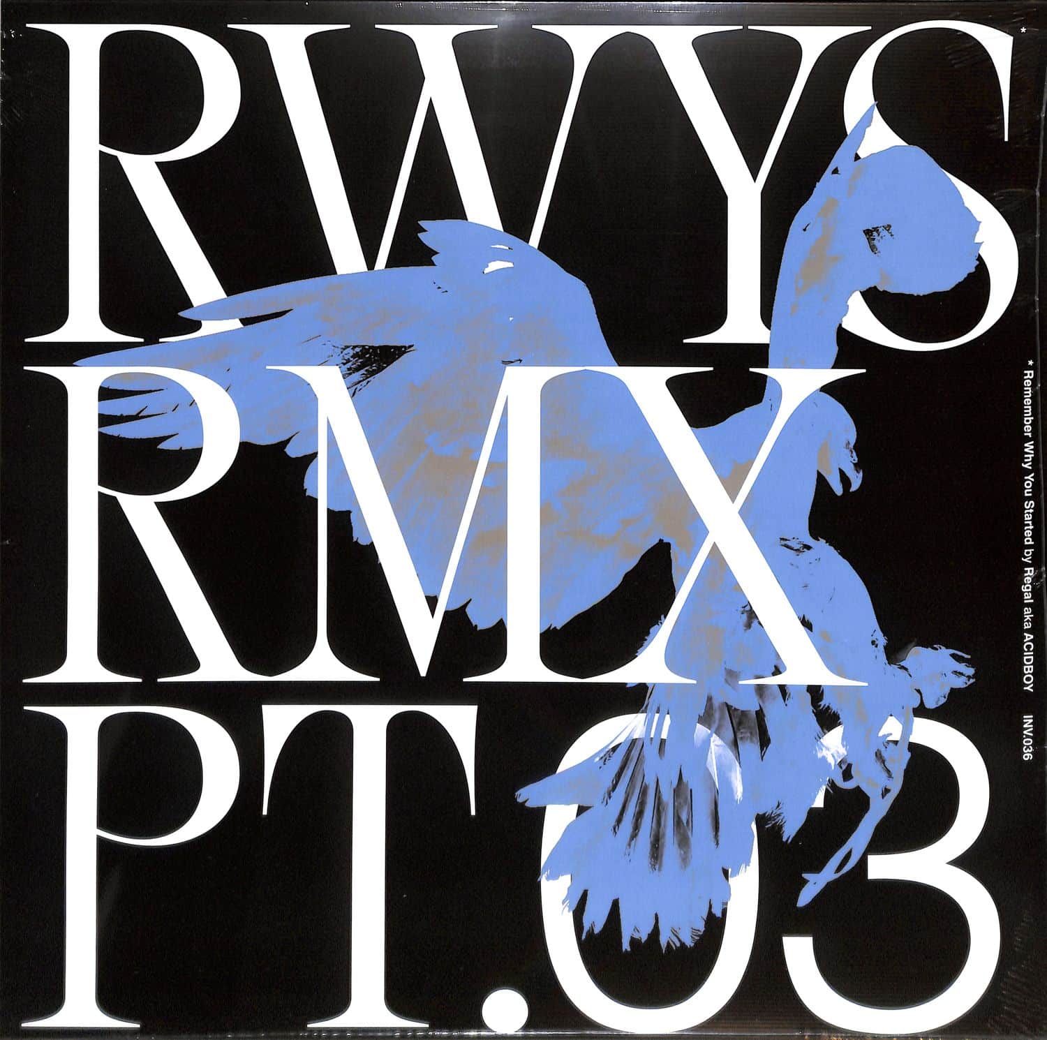 Regal - RWYS REMIXES PT. 03