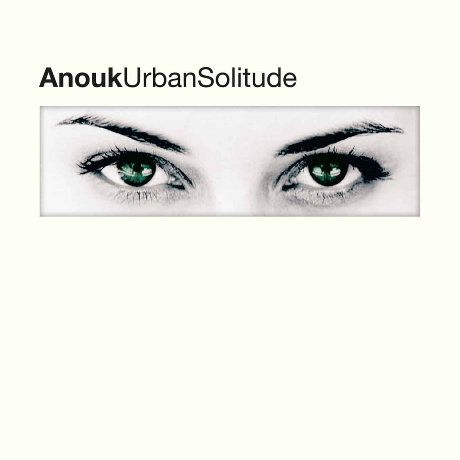 Anouk - URBAN SOLITUDE 