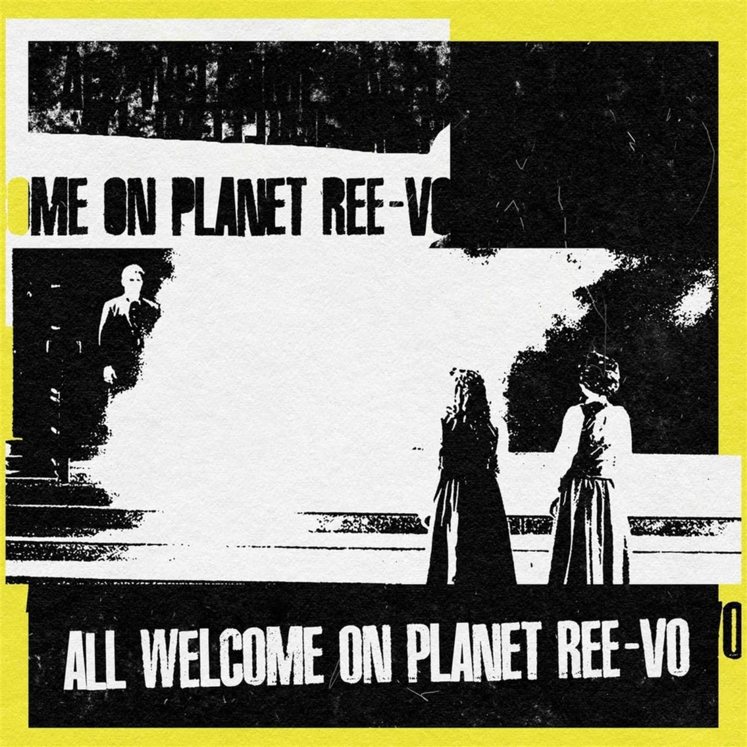 Ree-Vo - ALL WELCOME ON PLANET REE-VO