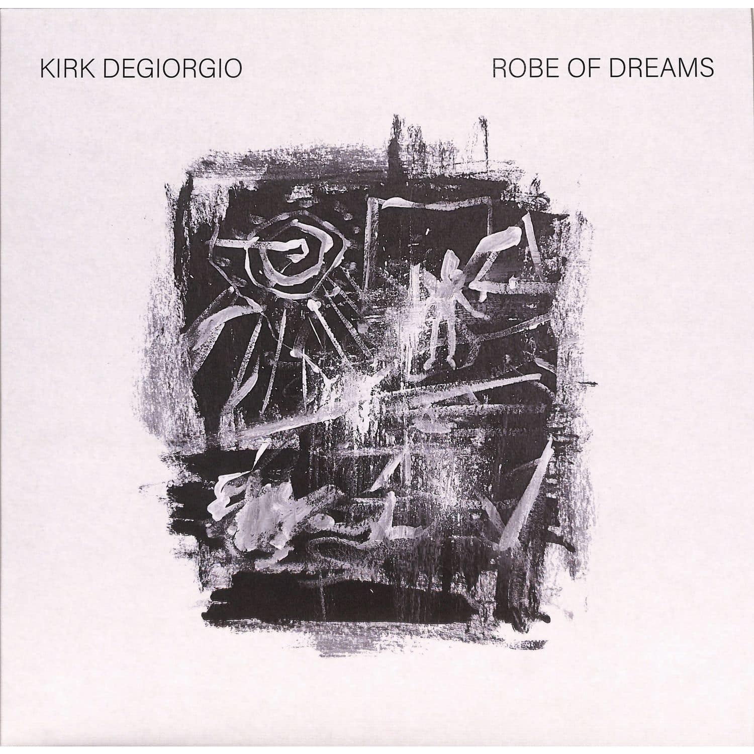 Kirk Degiorgio - ROBE OF DREAMS 