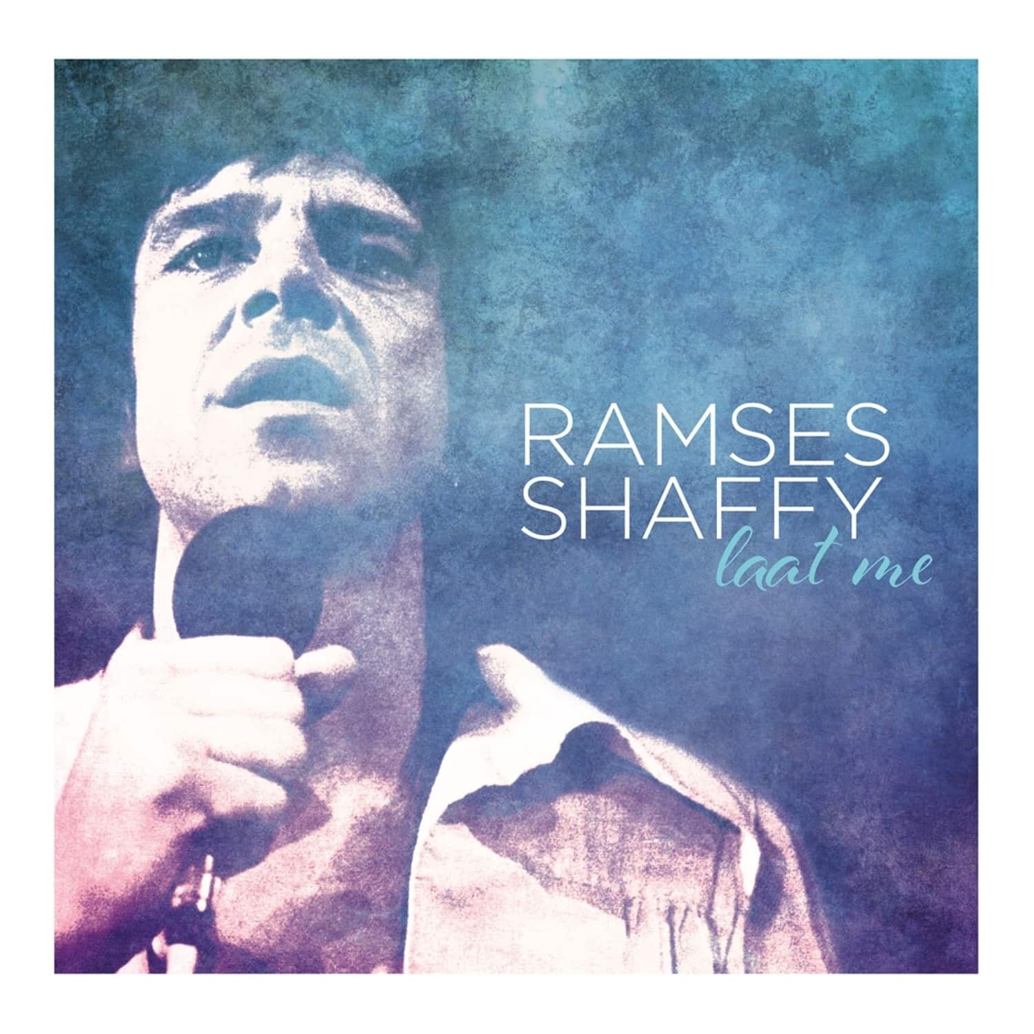 Ramses Shaffy - LAAT ME 