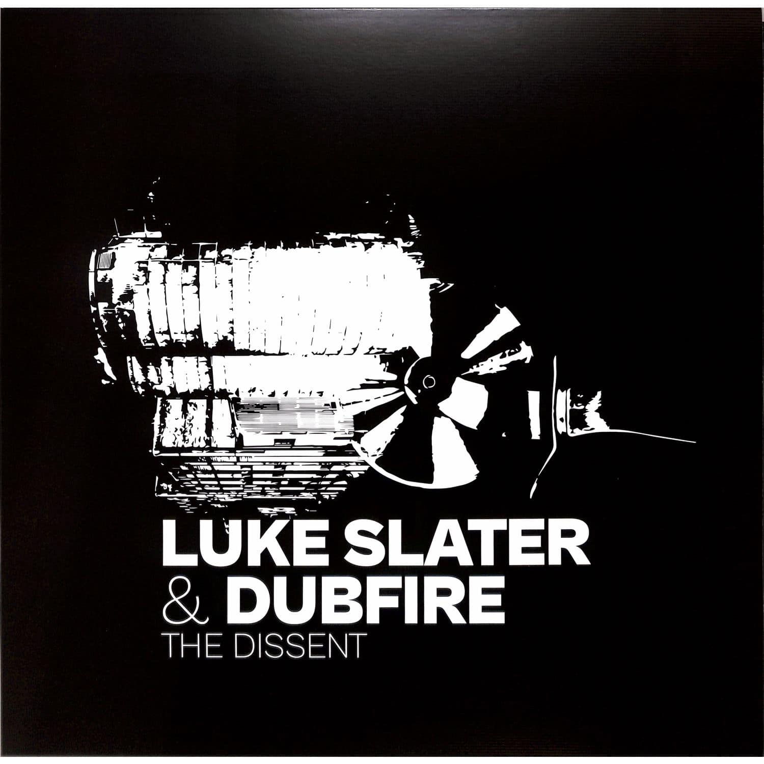 Luke Slater & Dubfire - THE DISSENT EP