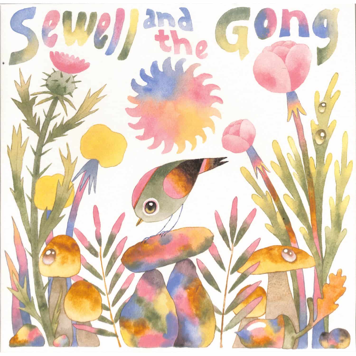 Sewell & The Gong - TONIGHT WE FLY
