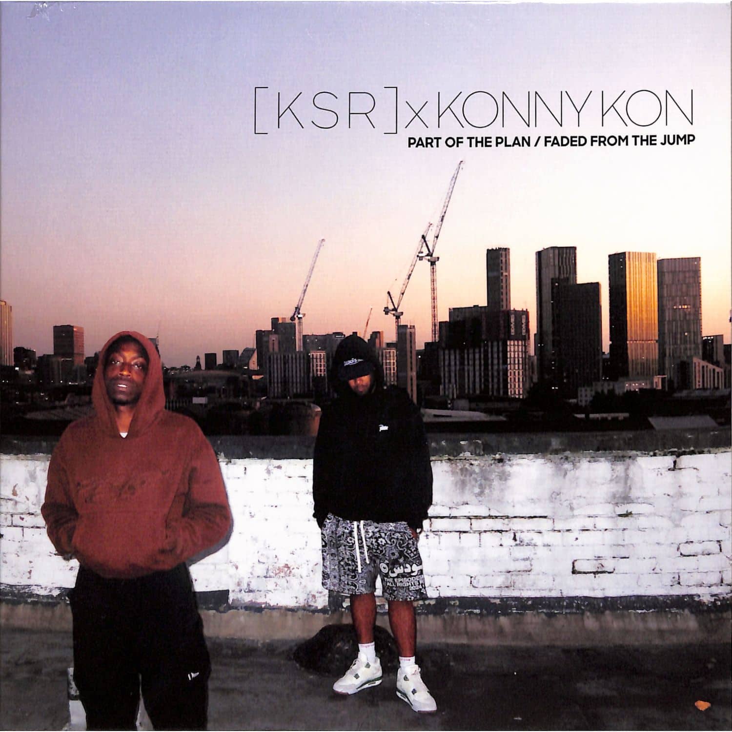 K S R  & Konny Kon - PART OF THE PLAN / FADED FROM THE JUMP 