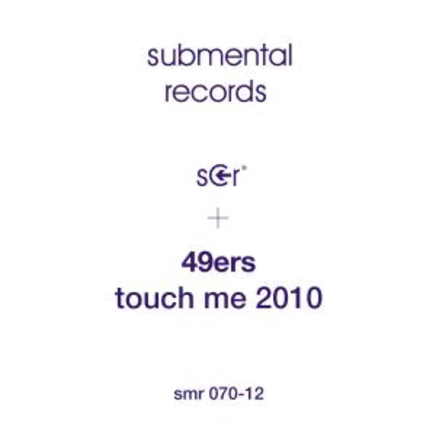 49ERS - TOUCH ME 2010