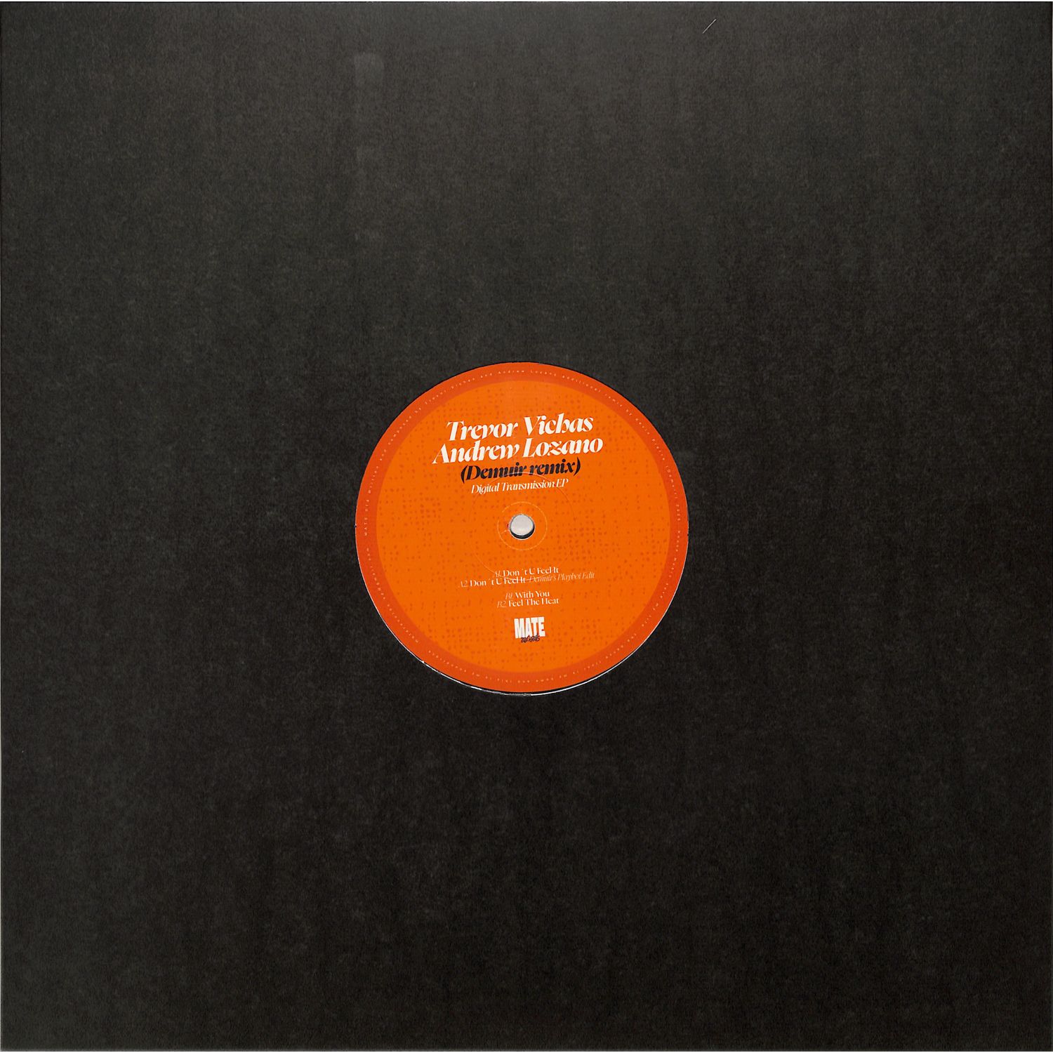 Trevor Vichas / Andrew Lozano / Demuir - DIGITAL TRANSMISSION EP