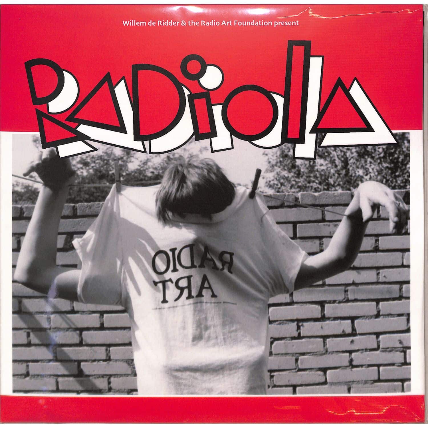 Various Artists - WILLEM DE RIDDER & THE RADIO ART FOUNDATION PRESENT RADIOLA 