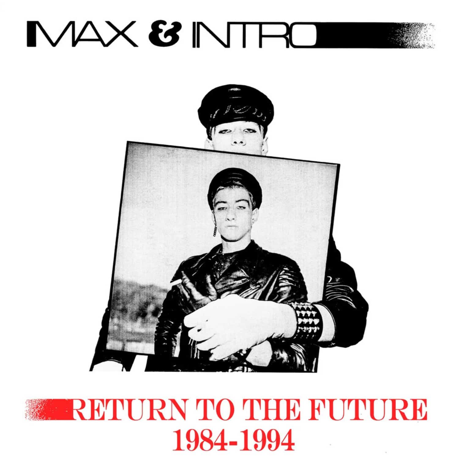 Max & Intro - RETURN TO THE FUTURE 1984-1994 