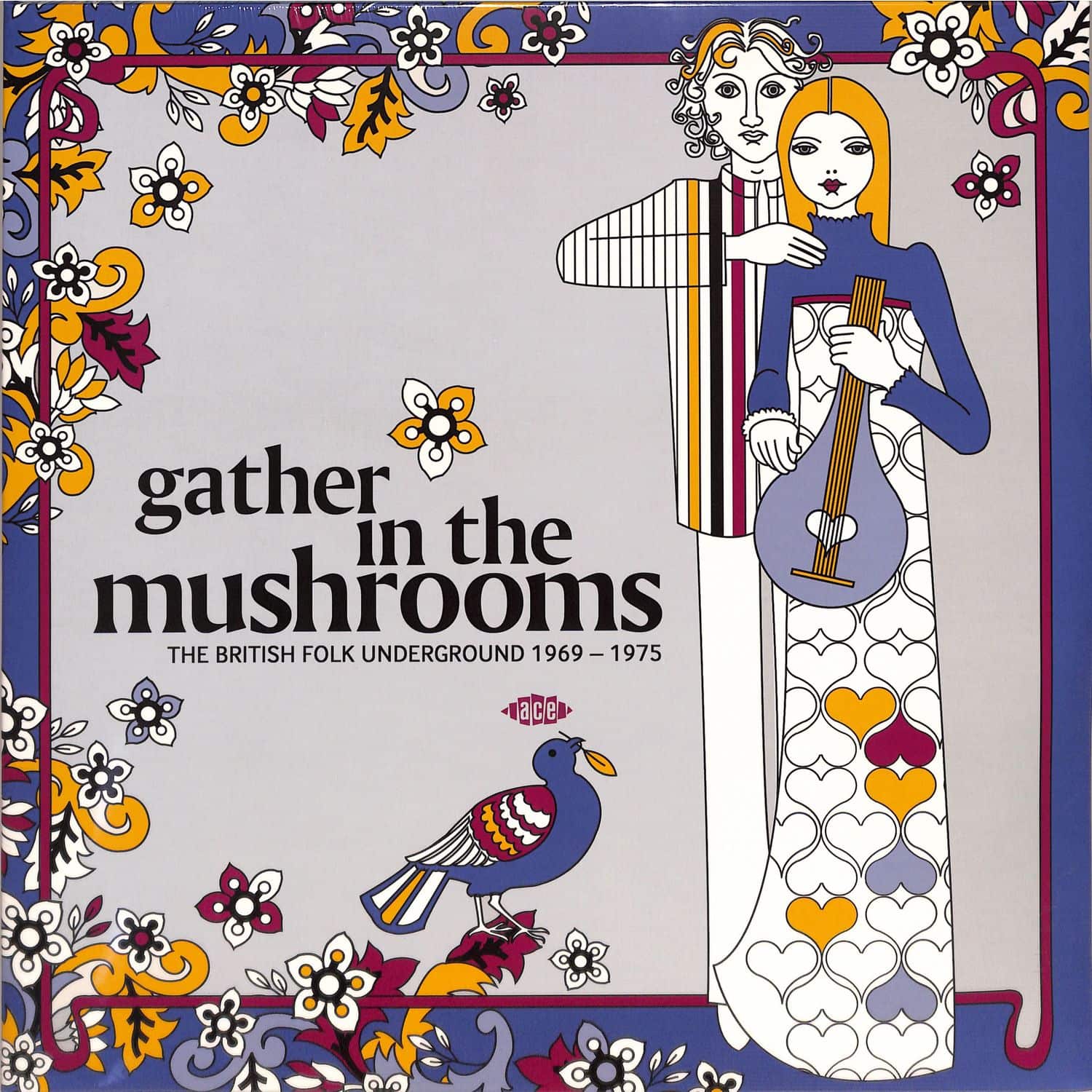 Various Artists - GATHER IN THE MUSHROOMS - BRITISH FOLK UNDERGROUND 