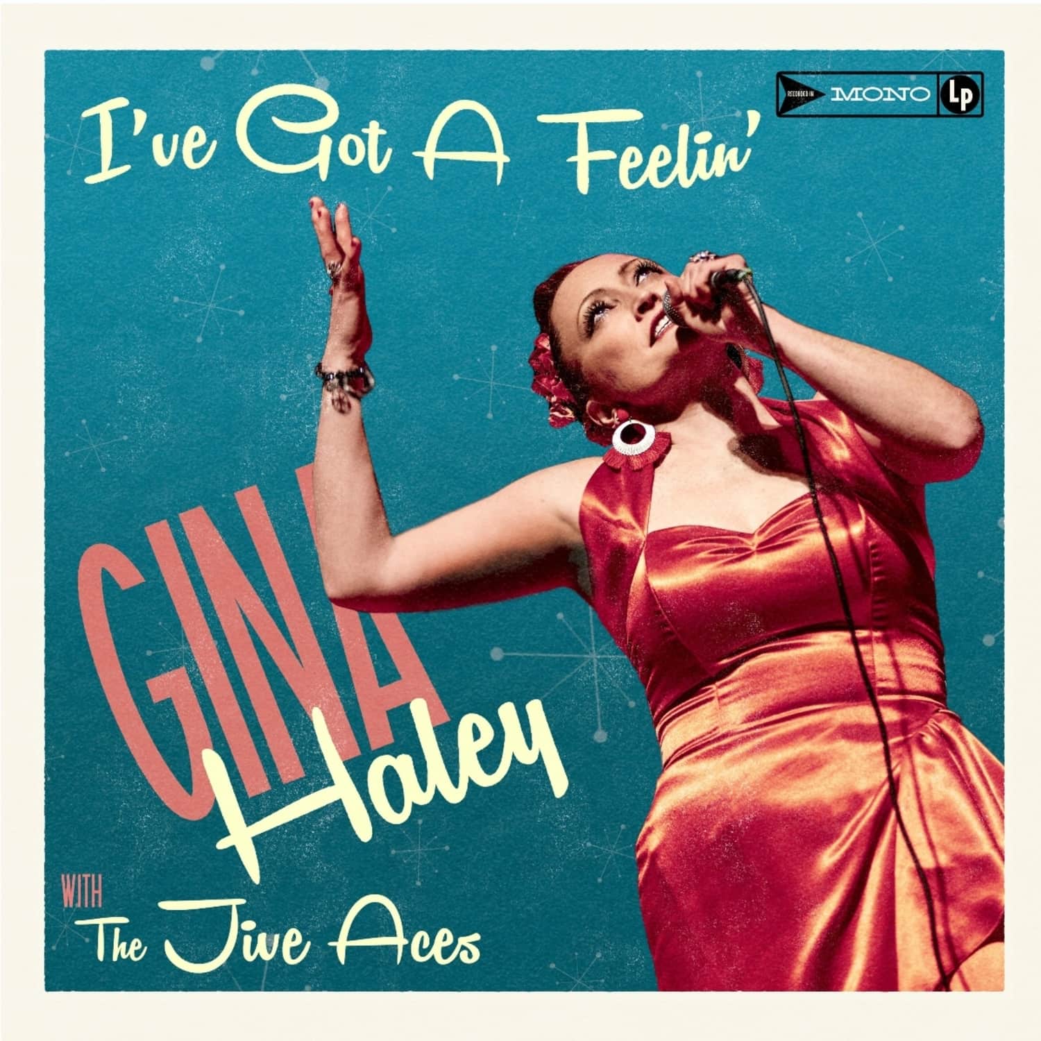 Gina Haley / The Jive Aces - I VE GOT A FEELIN 