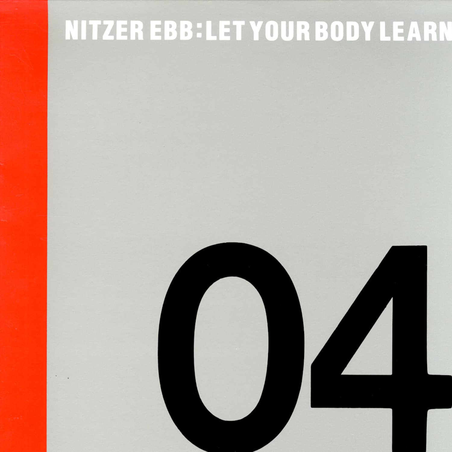 Nitzer Ebb - LET YOUR BODY LEARN