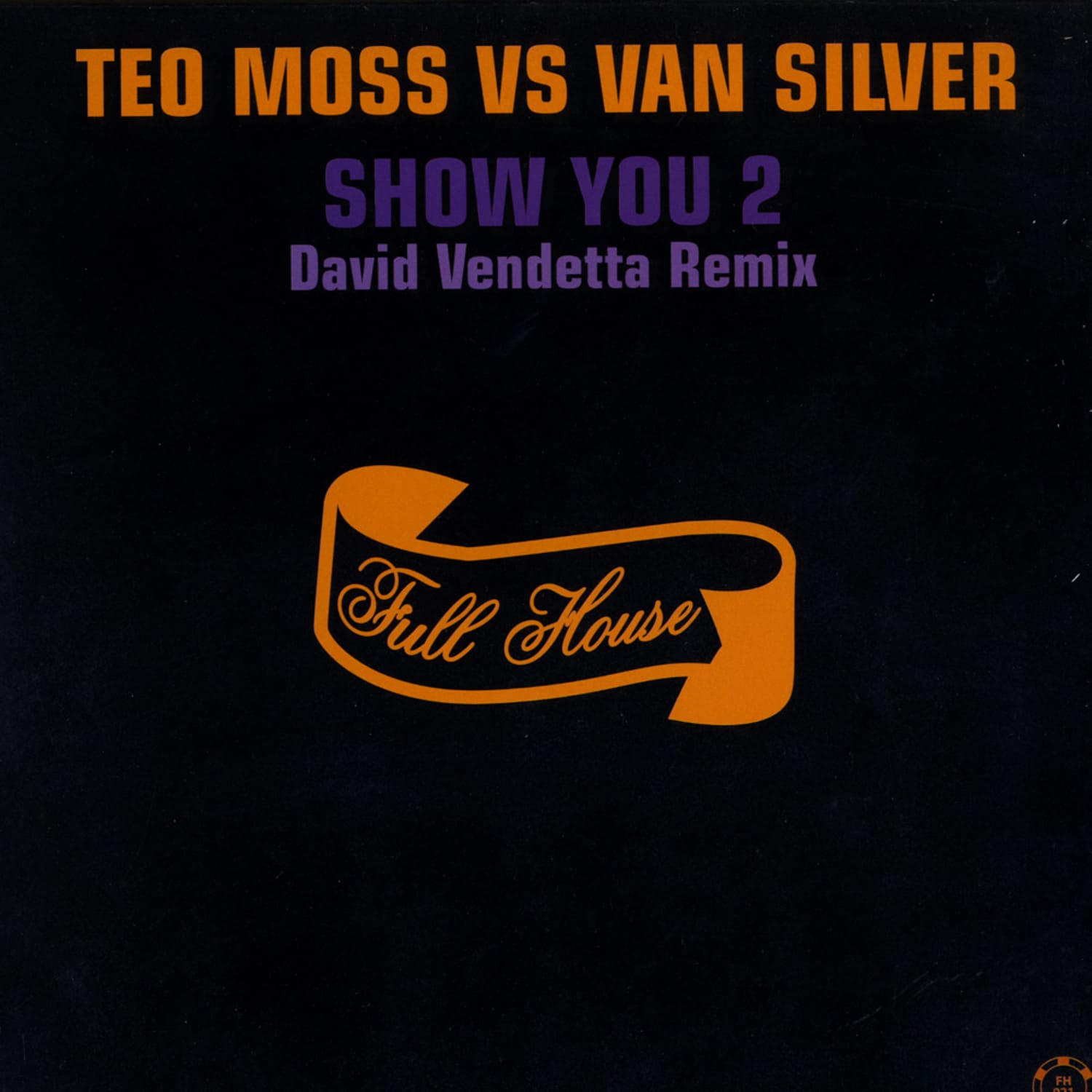 Teo Moss vs. Van Silver - SHOW YOU 2