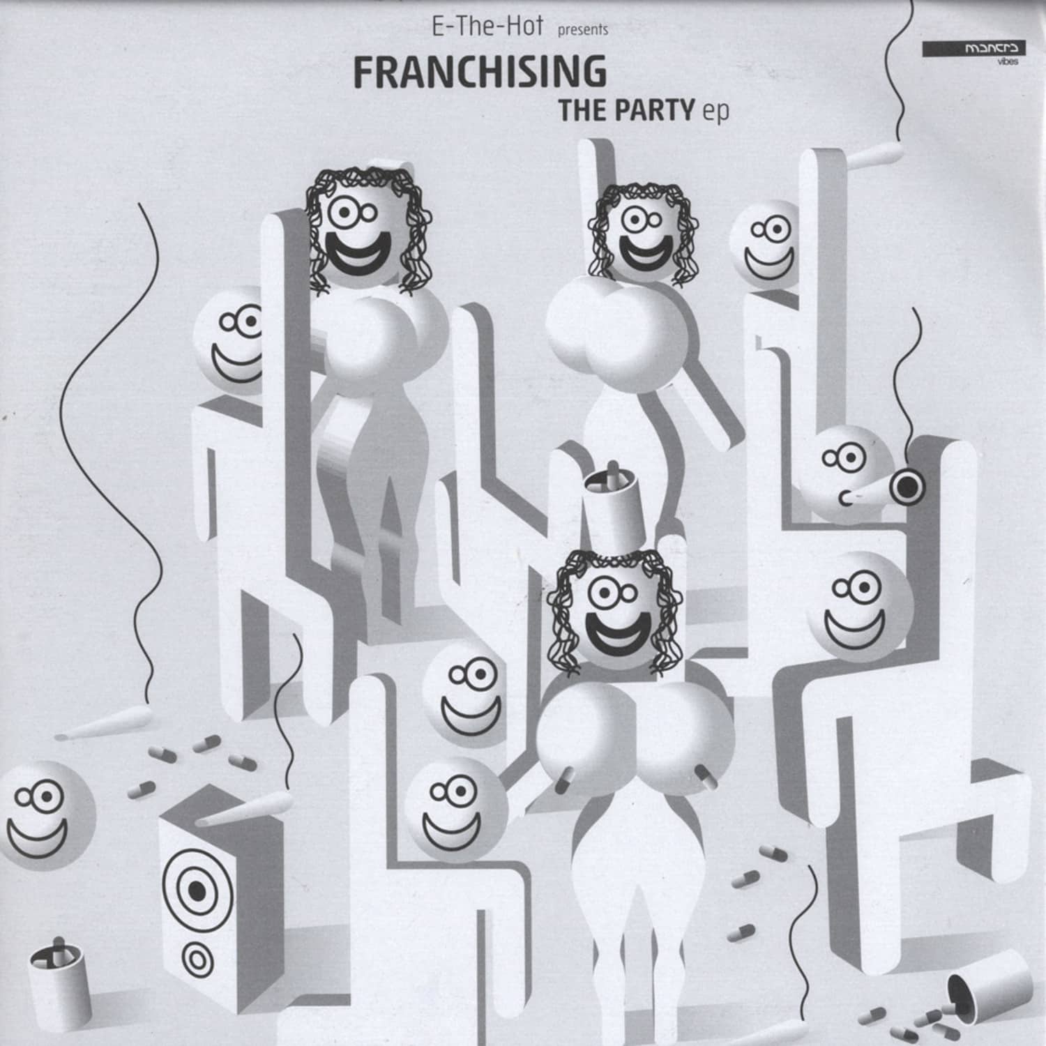 E-the-hot Pres. Franchising - THE PARTY EP