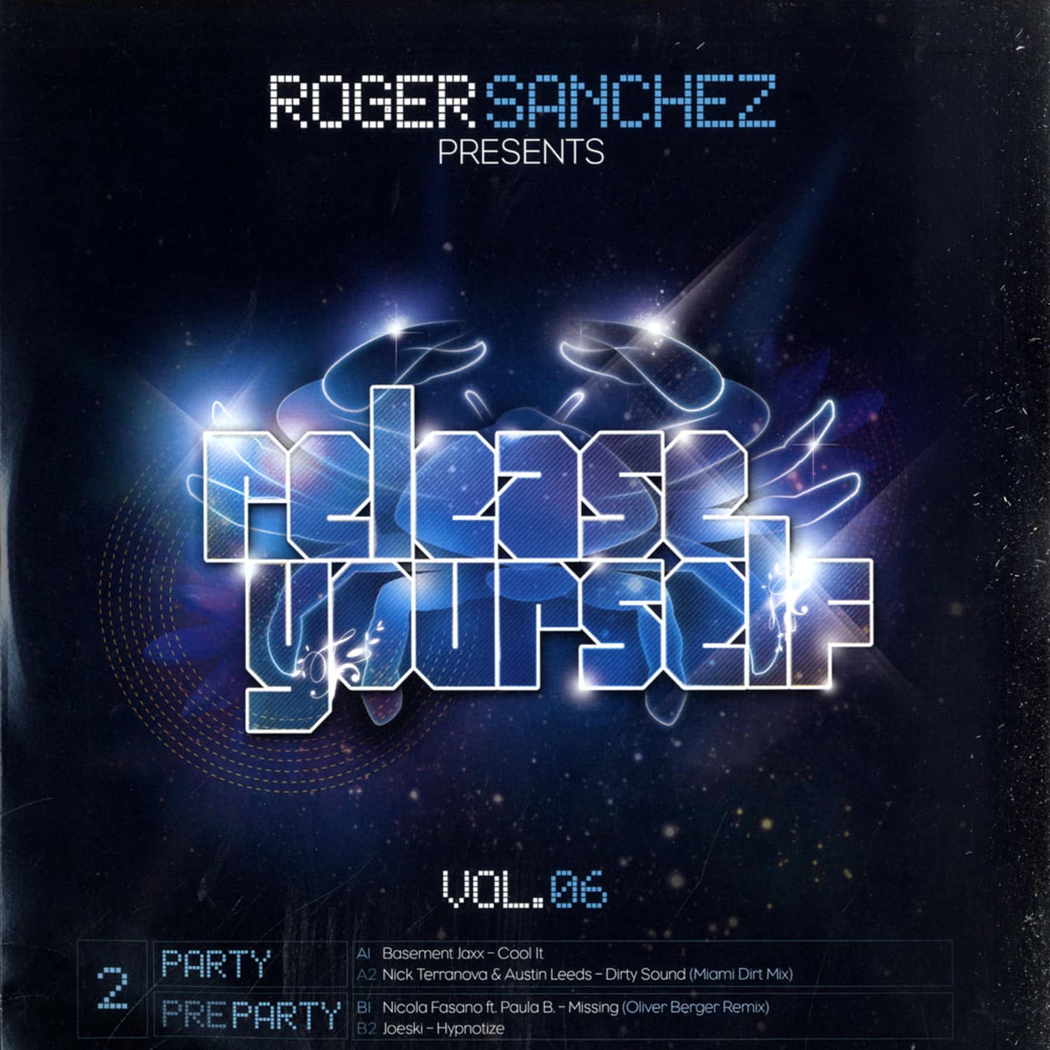 Roger Sanchez - RELEASE YOURSELF 6 EP 2