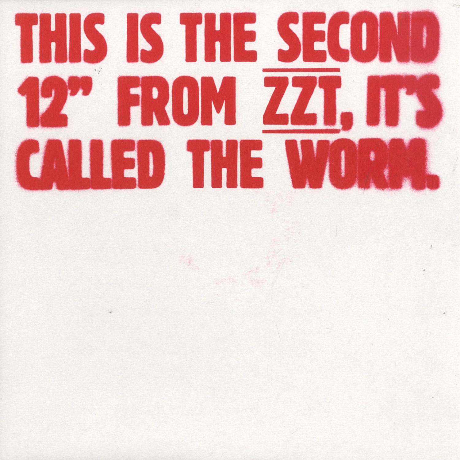 ZZT  - THE WORM / INCL EROL ALKAN EDIT
