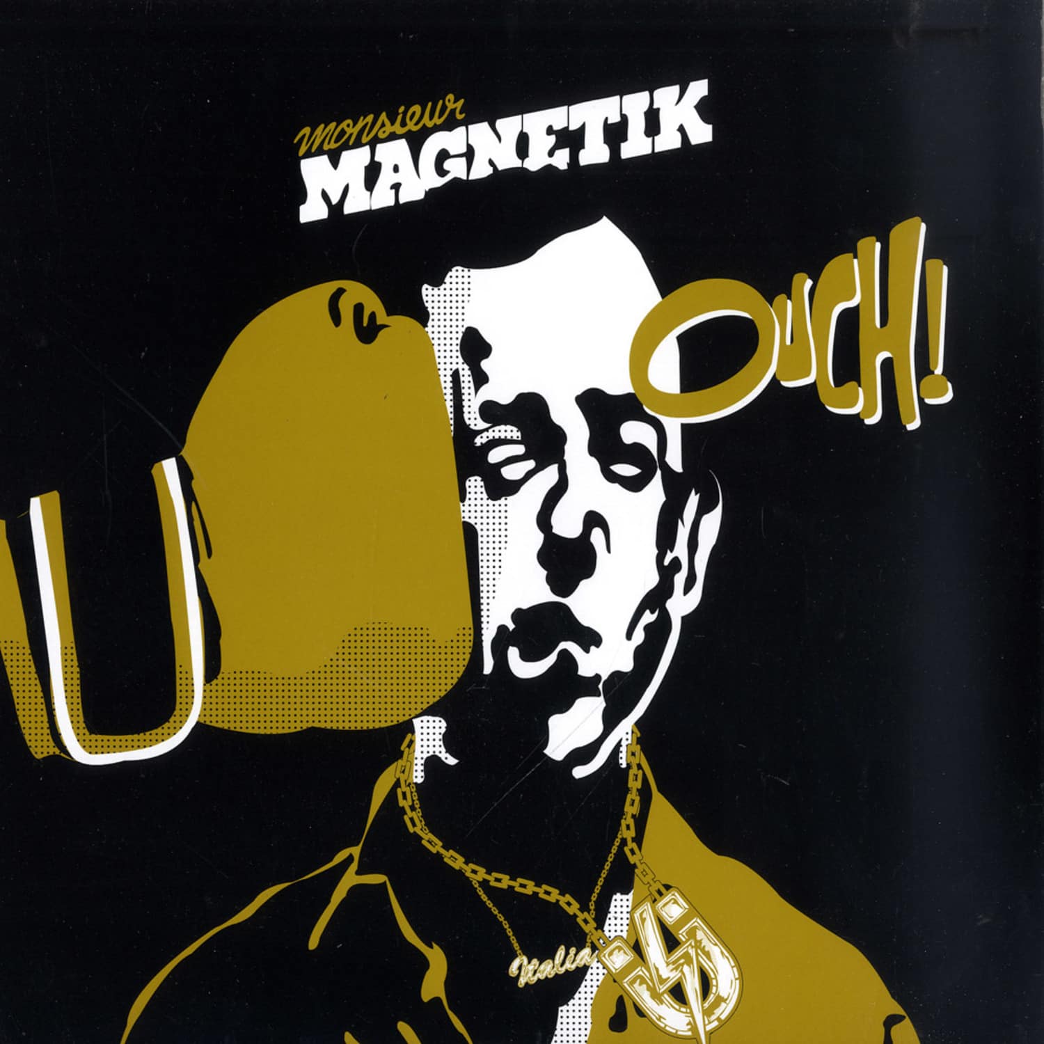 Mr. Magnetik - OUCH!