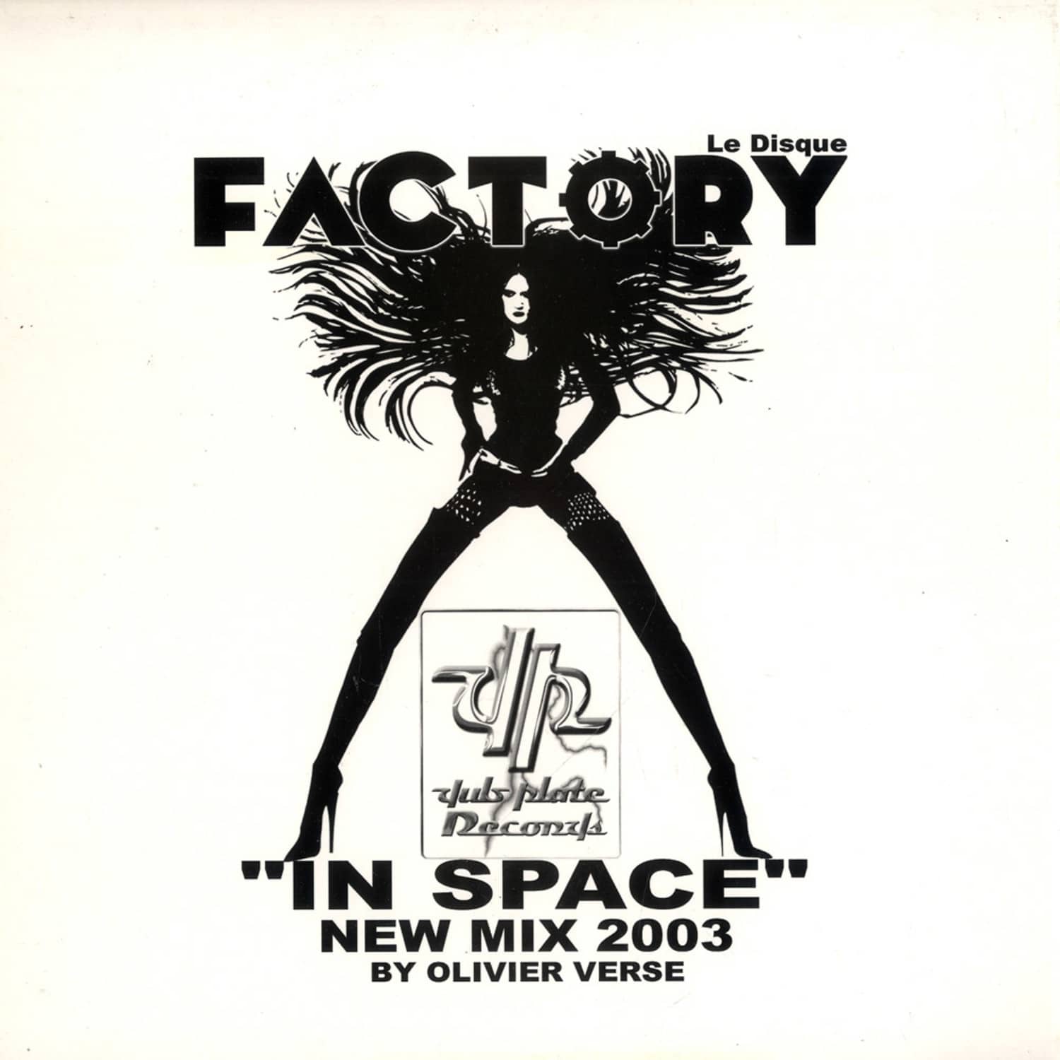 Olivier Verse - FACTORY: 2003 IN SPACE