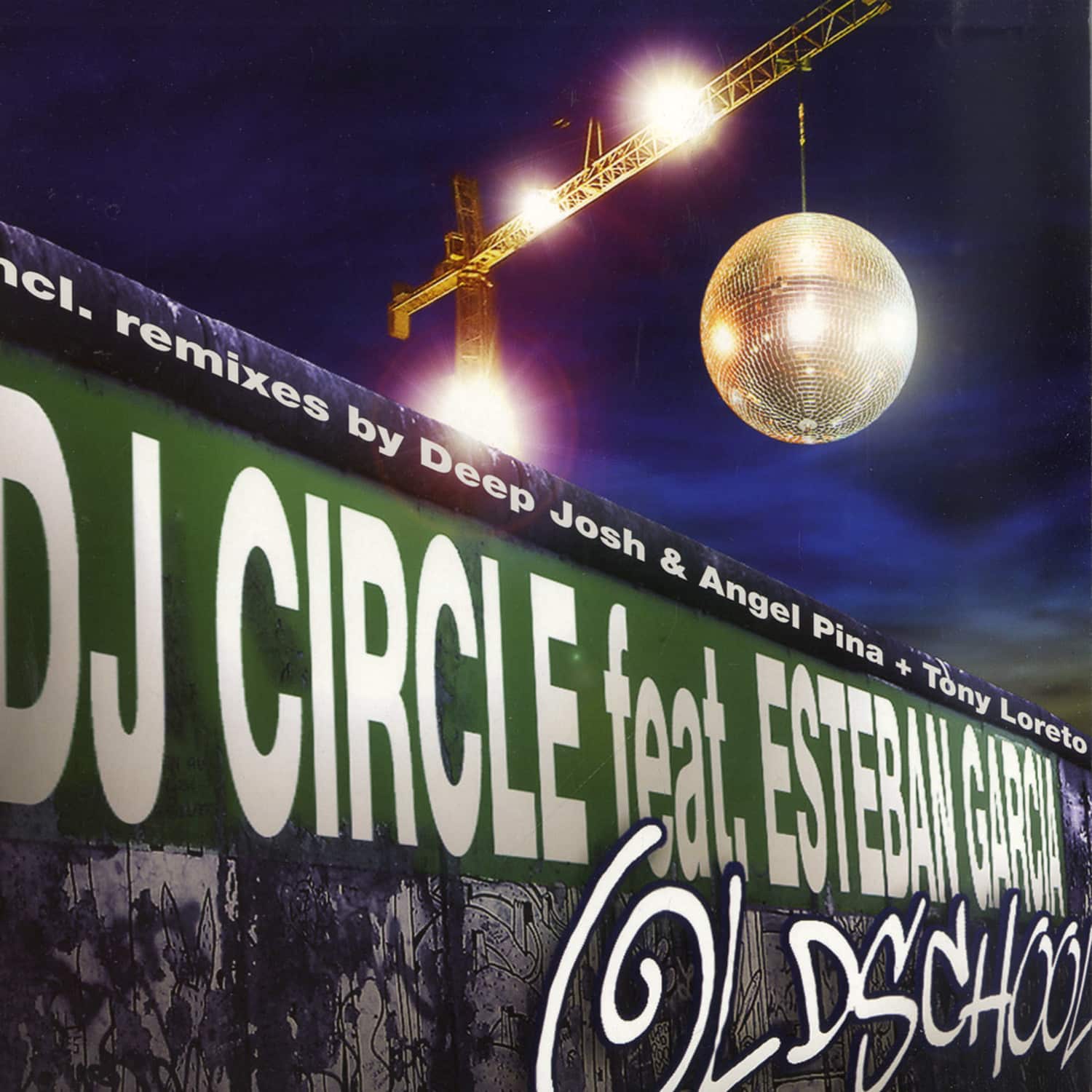 DJ Circle feat. Esteban Garcia - OLDSCHOOL