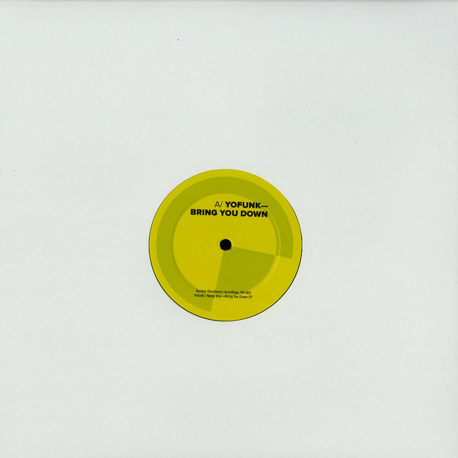 Yofunk / Nasty Boy - BRING YOU DOWN EP