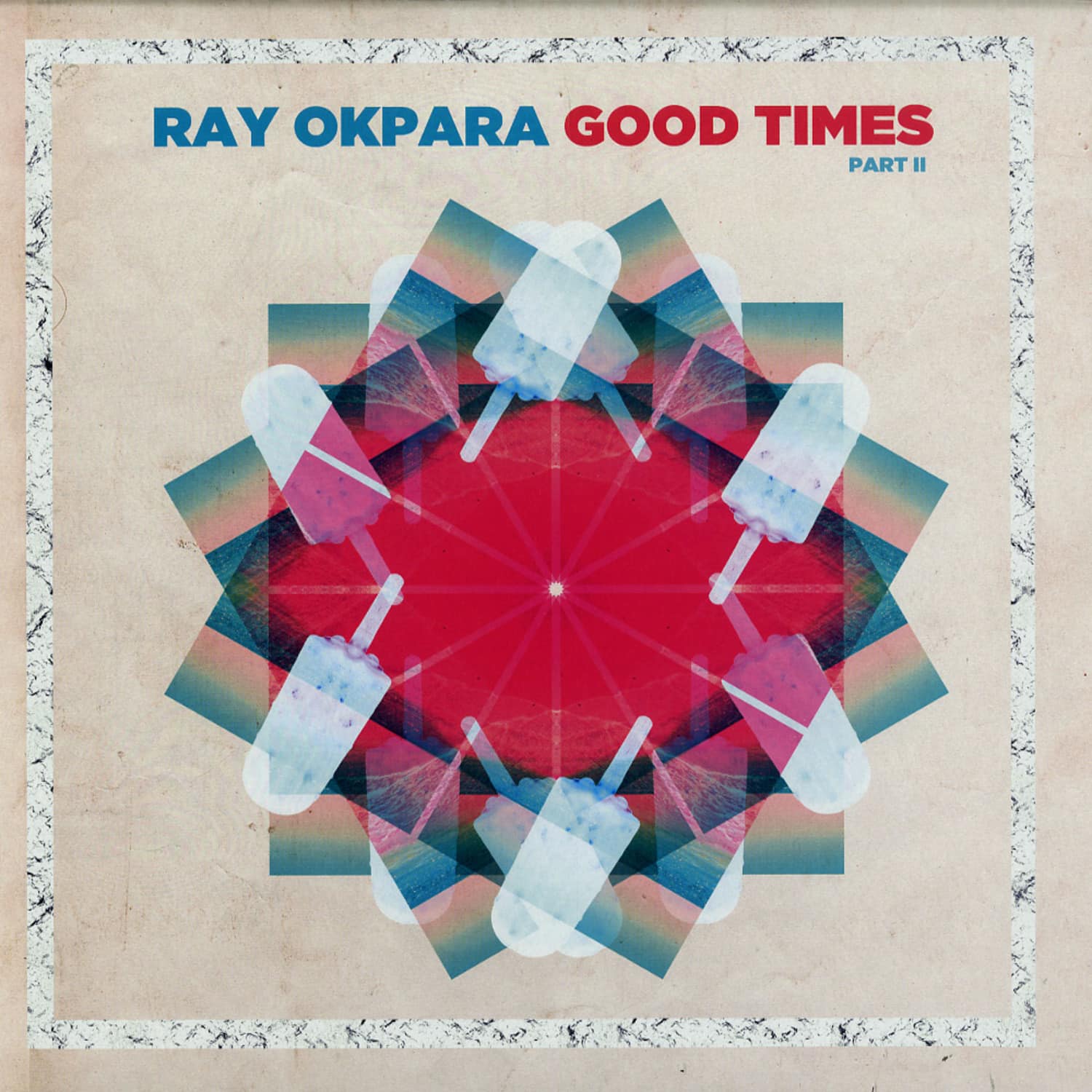 Ray Okpara - GOOD TIMES PART 2 