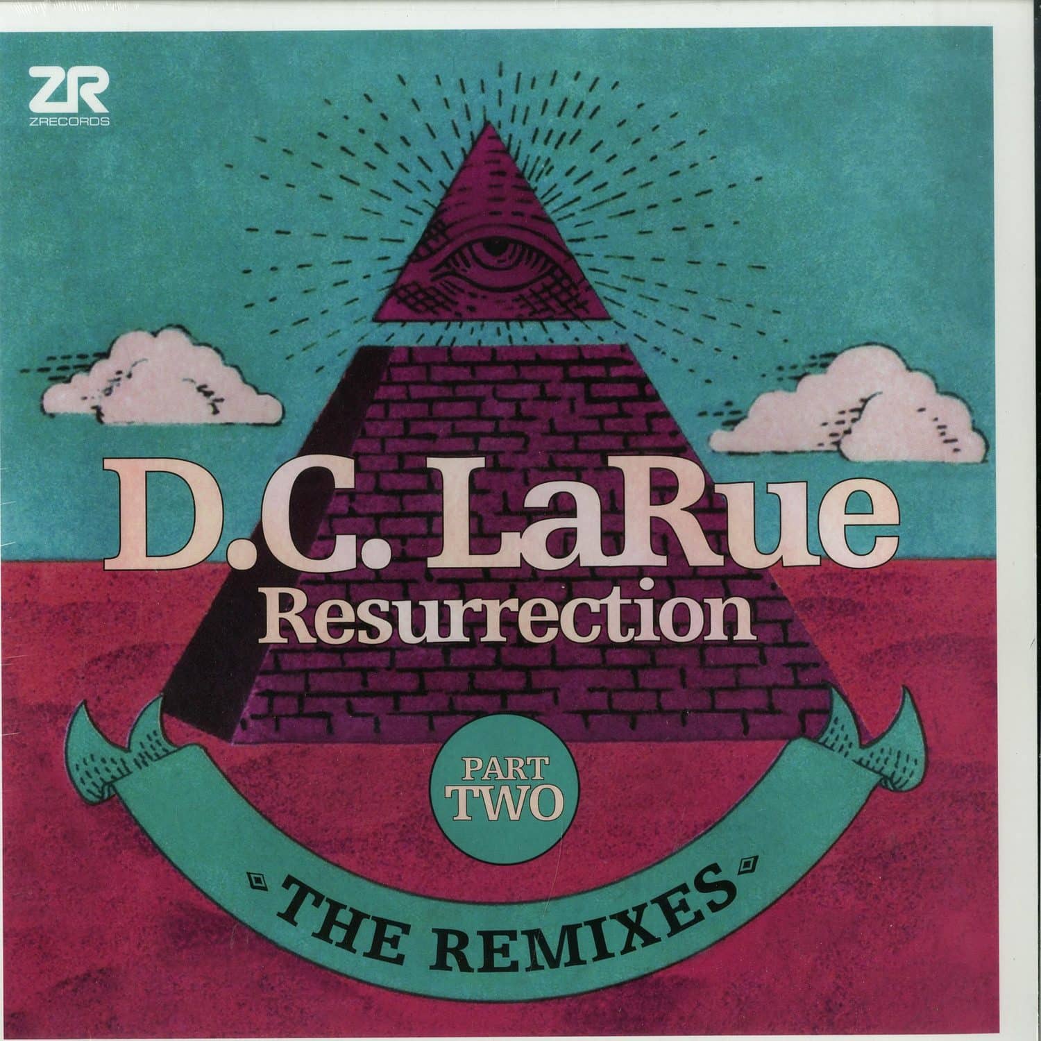 D.C. LaRue - RESURRECTION - THE REMIXES - PART TWO