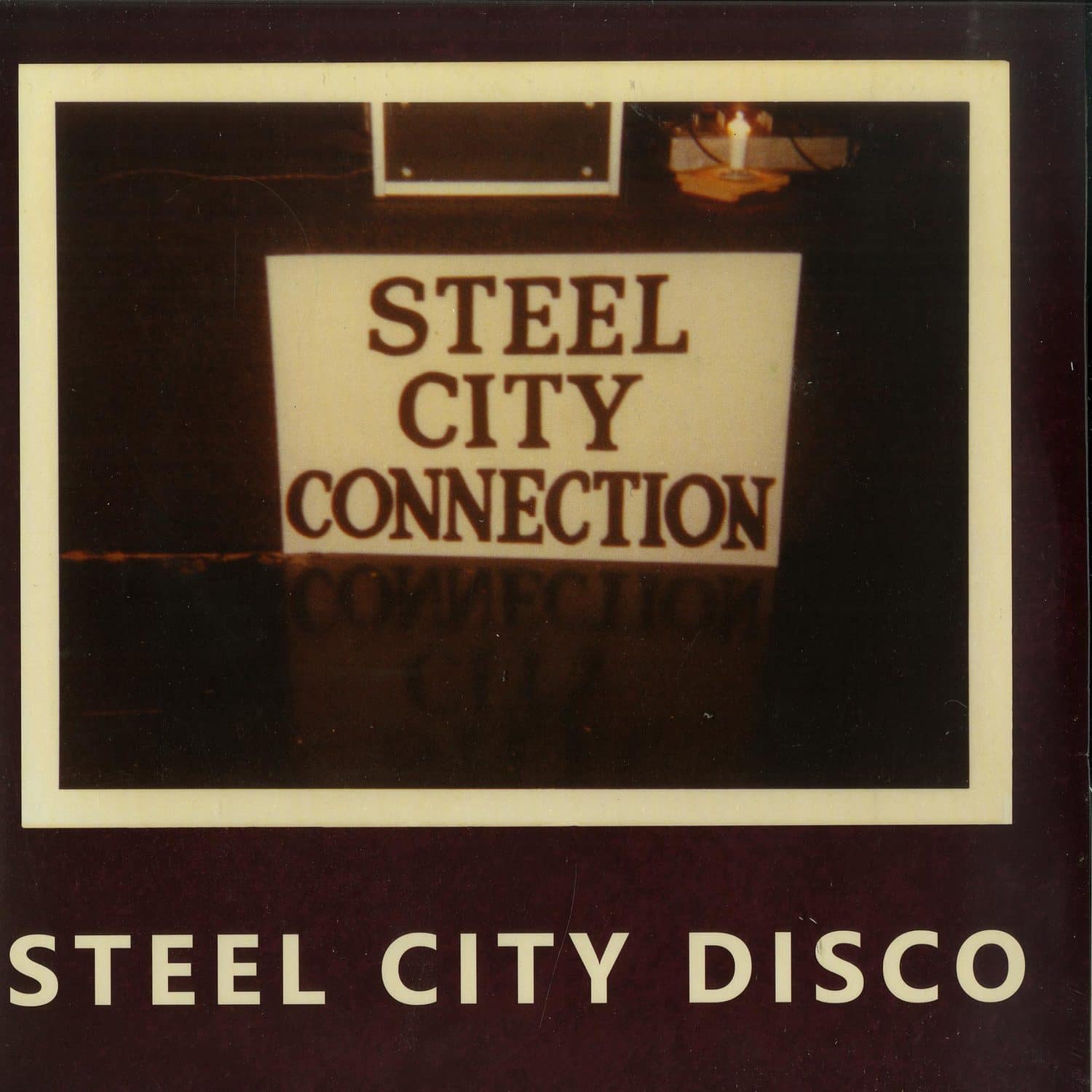 Steel Connection - STEEL CITY DISCO