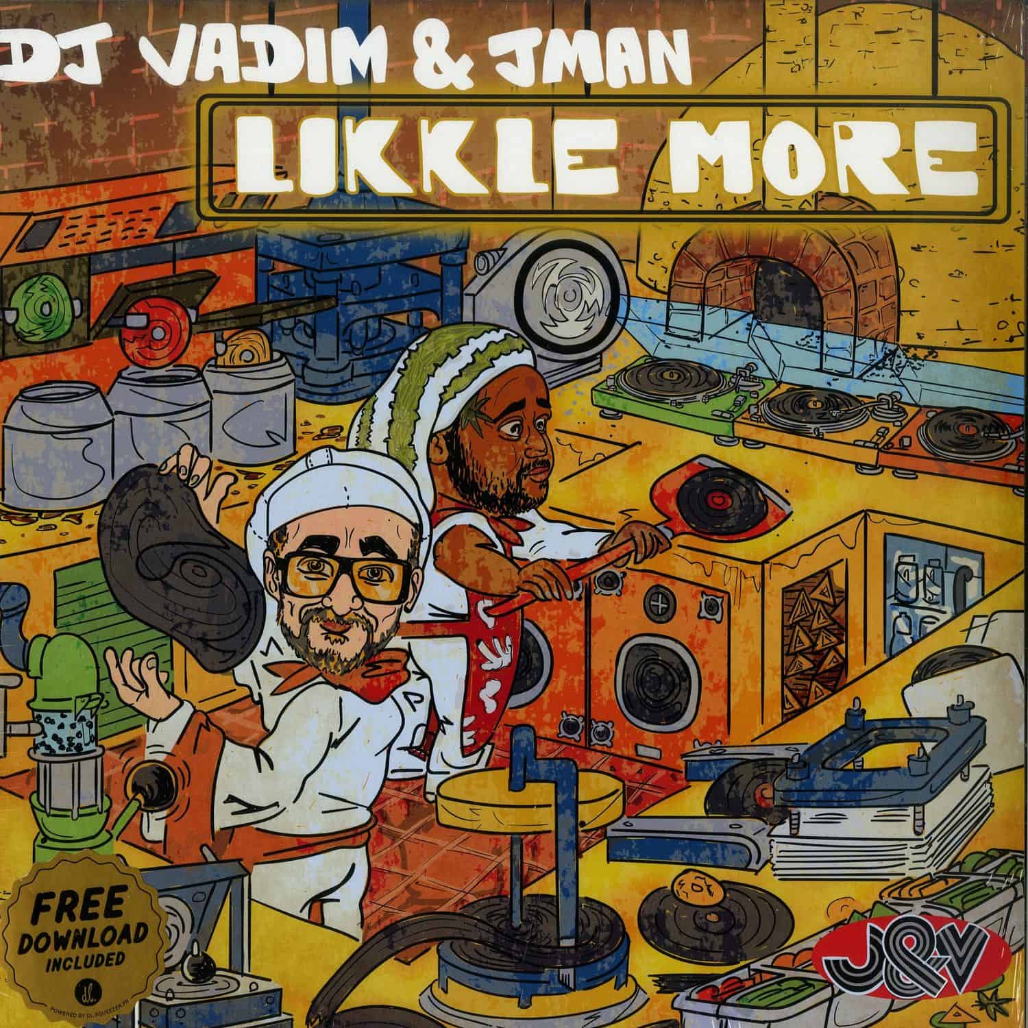 DJ Vadim & Jman - LIKKLE MORE 