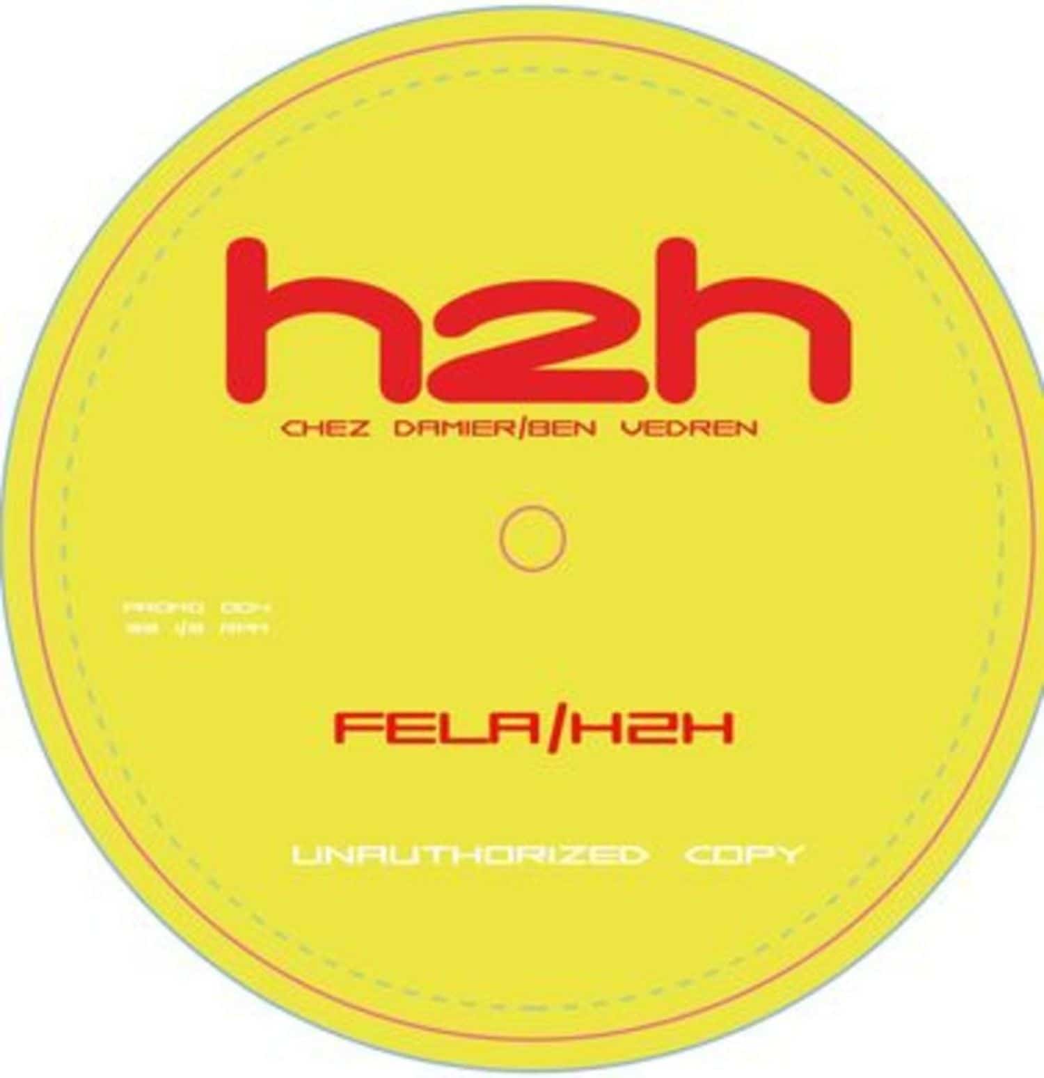 Fela - PROMO# 4 H2H CHEZ DAMIER & BEN VEDREN & JONATHAN MIX