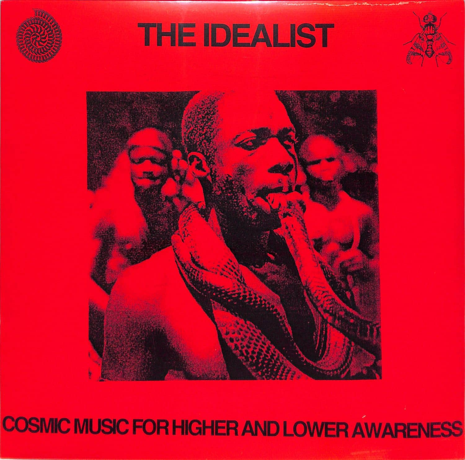 The Idealist - COSMIC MUSIC FOR HIGHER AND LOWER AWAREN 
