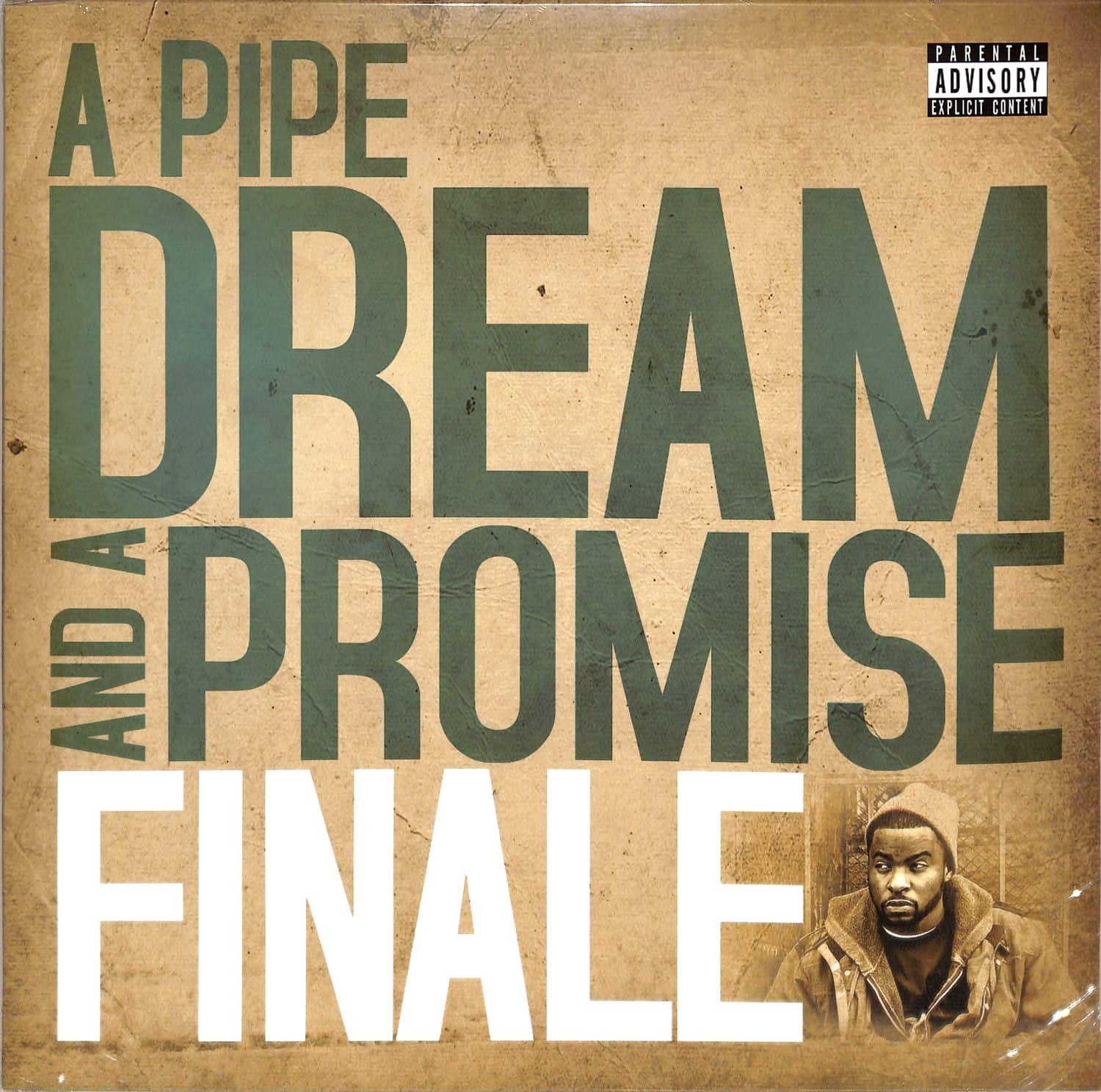 Finale - A PIPE DREAM AND A PROMISE 