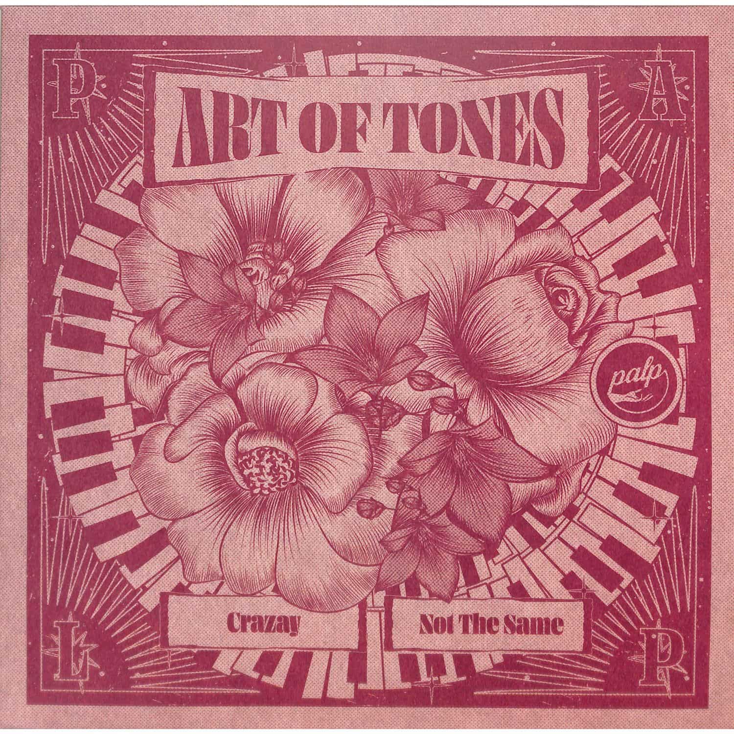 Art Of Tones - CRAZAY NOT THE SAME EP