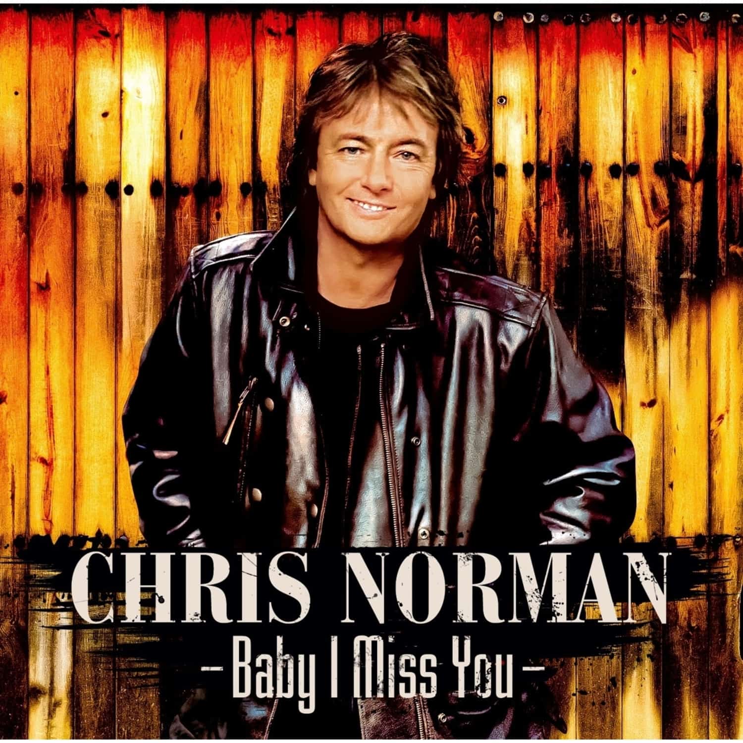 Chris Norman - BABY I MISS YOU 