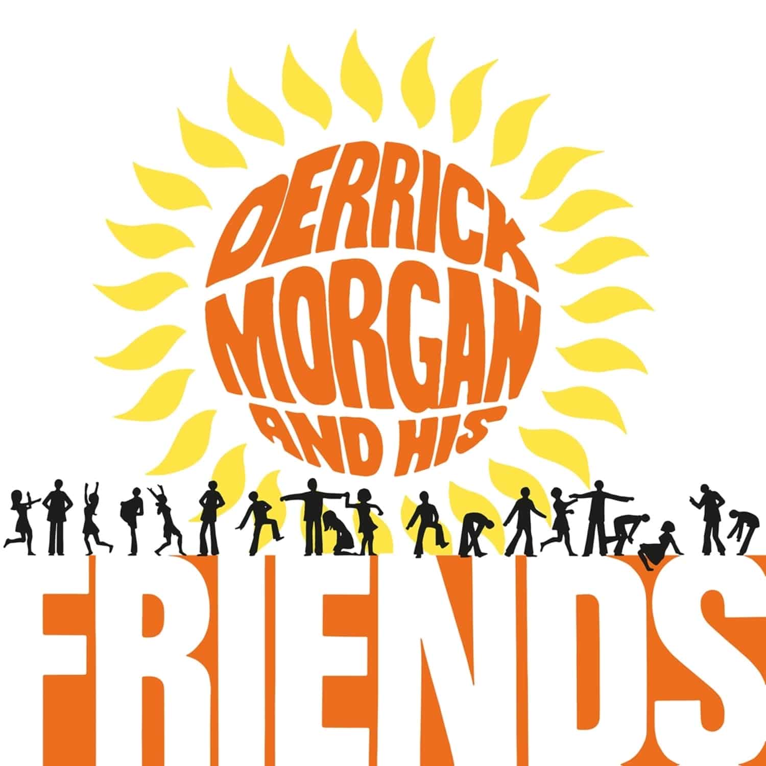  Derrick Morgan - DERRICK MORGAN AND HIS FRIENDS 
