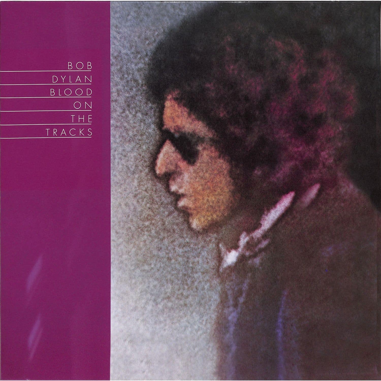 Bob Dylan - BLOOD ON THE TRACKS 