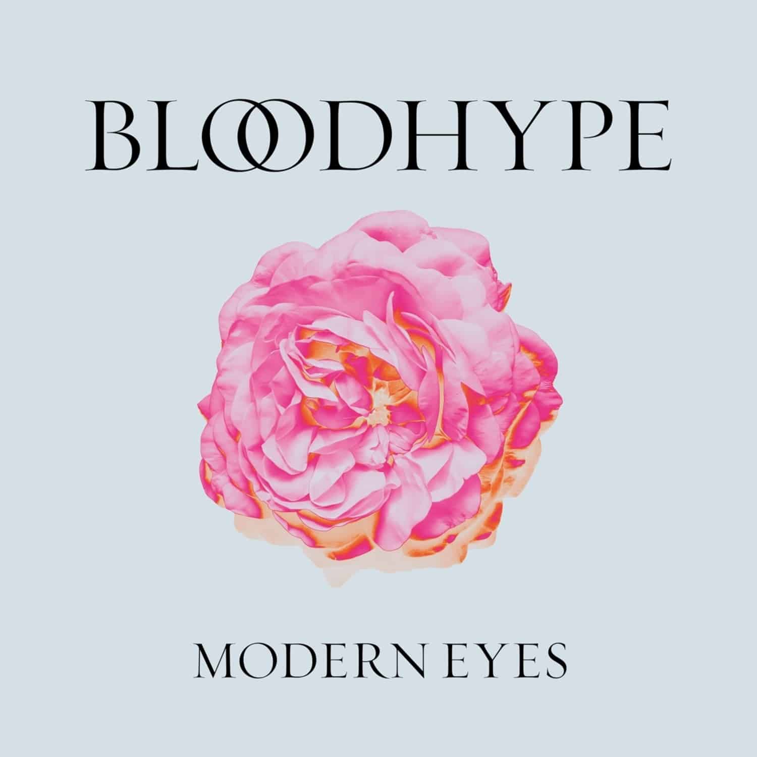 Bloodhype - MODERN EYES 