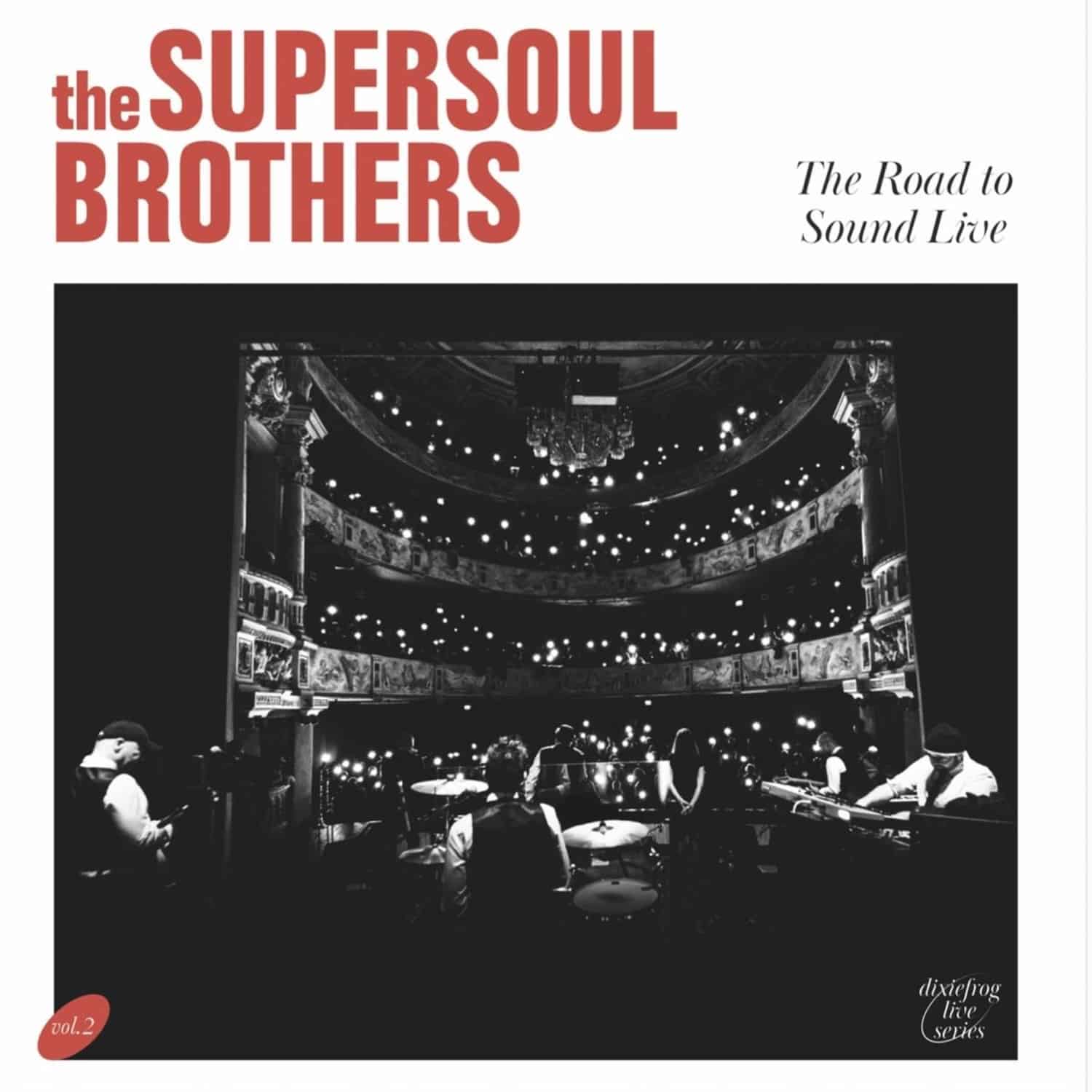 Supersoul Brothers - THE ROAD TO SOUND LIVE 