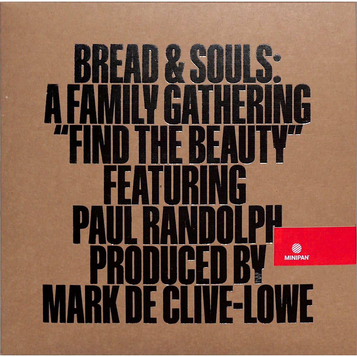 Bread & Souls - FIND THE BEAUTY FEAT. PAUL RANDOLPH 