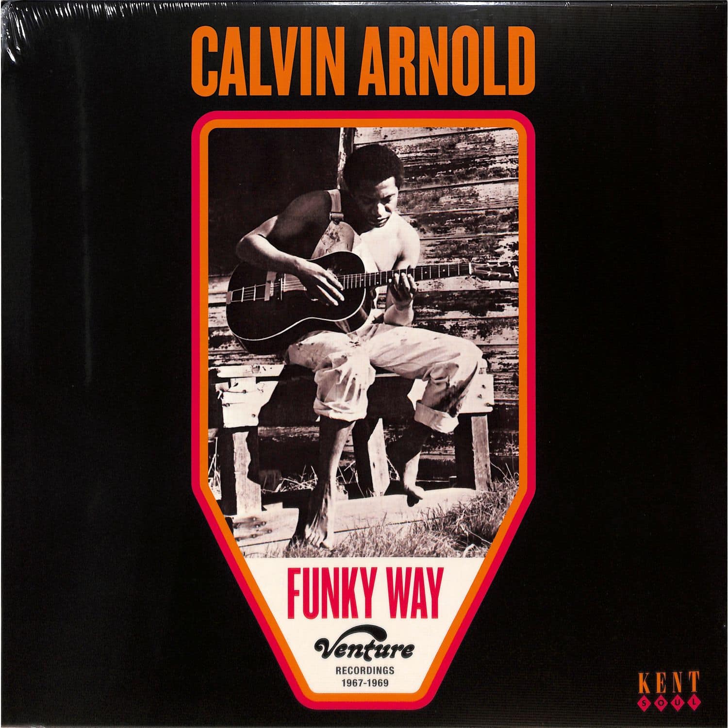 Calvin Arnold - FUNKY WAY - VENTURE RECORDINGS 1967-1969 