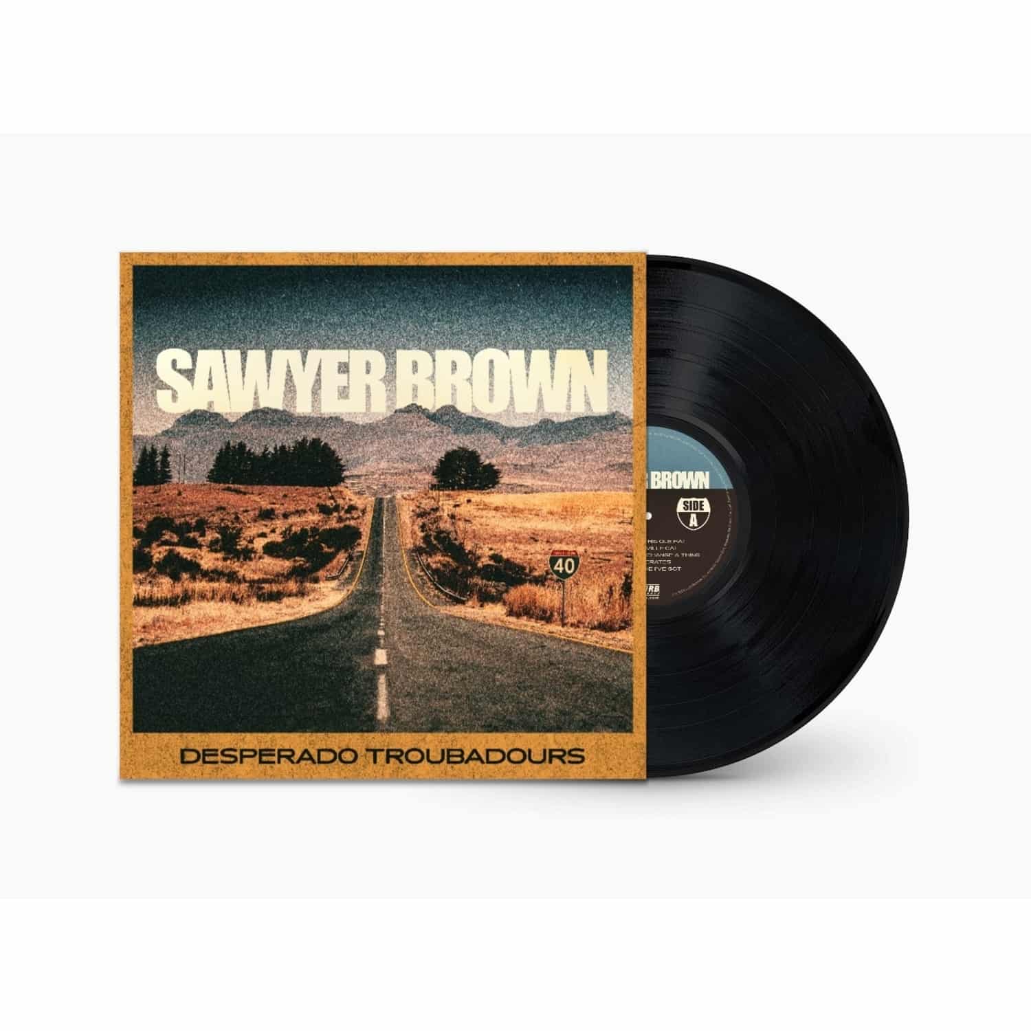 Sawyer Brown - DESPERADO TROUBADOURS 