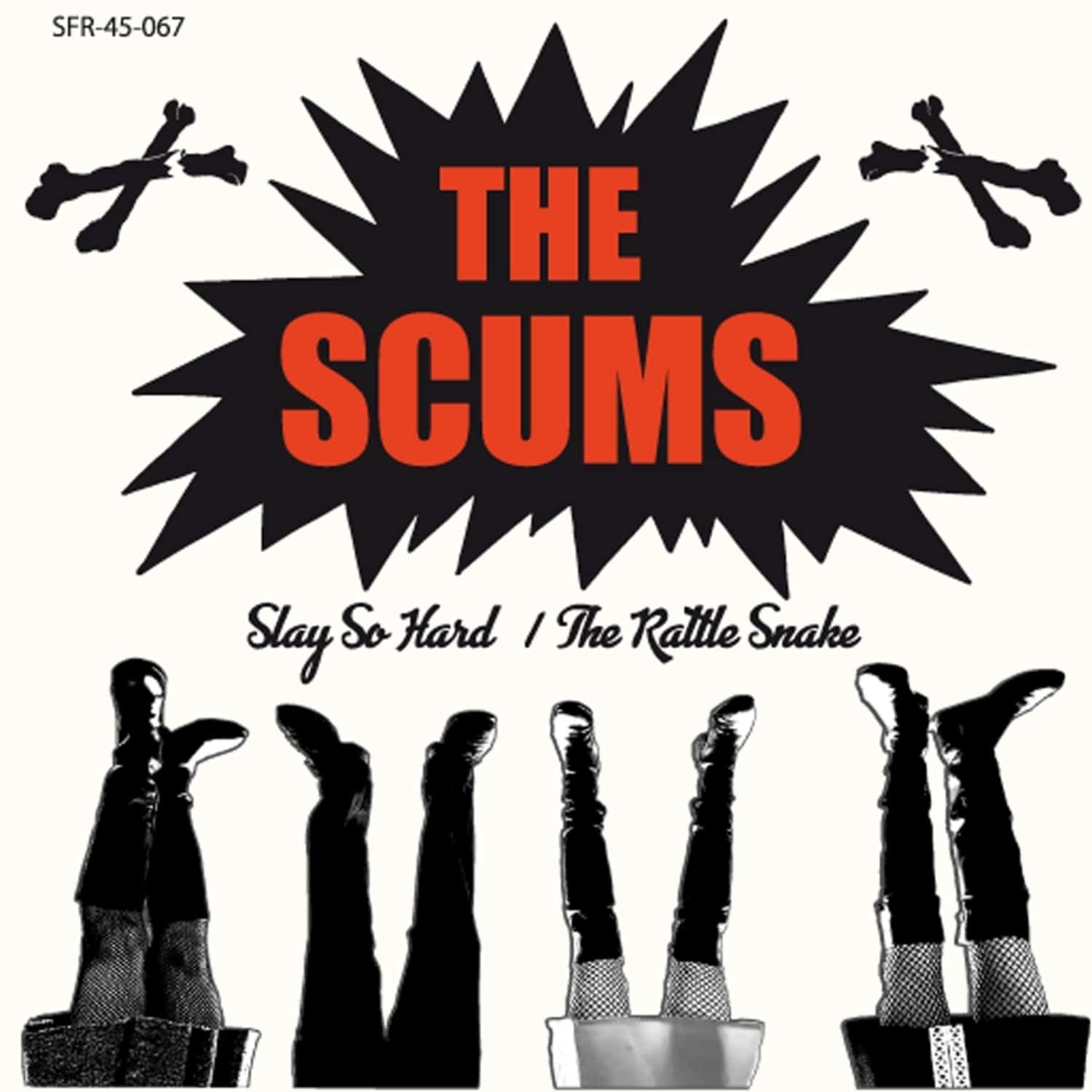 The Scums - SLAY SO HARD 