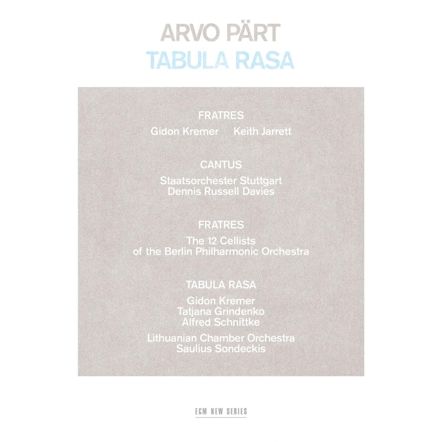 Gideon Kremer / Tatjana Grindenko / Keith Jarrett - ARVO PRT: TBULA RASA 