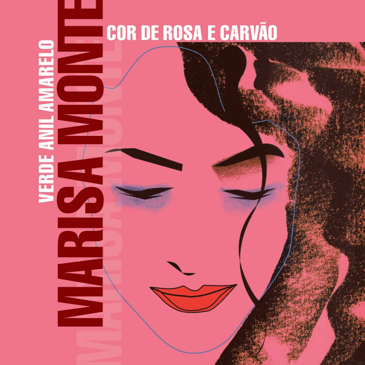 Marisa Monte - VERDE ANIL AMARELO COR DE ROSA E CARVAO 