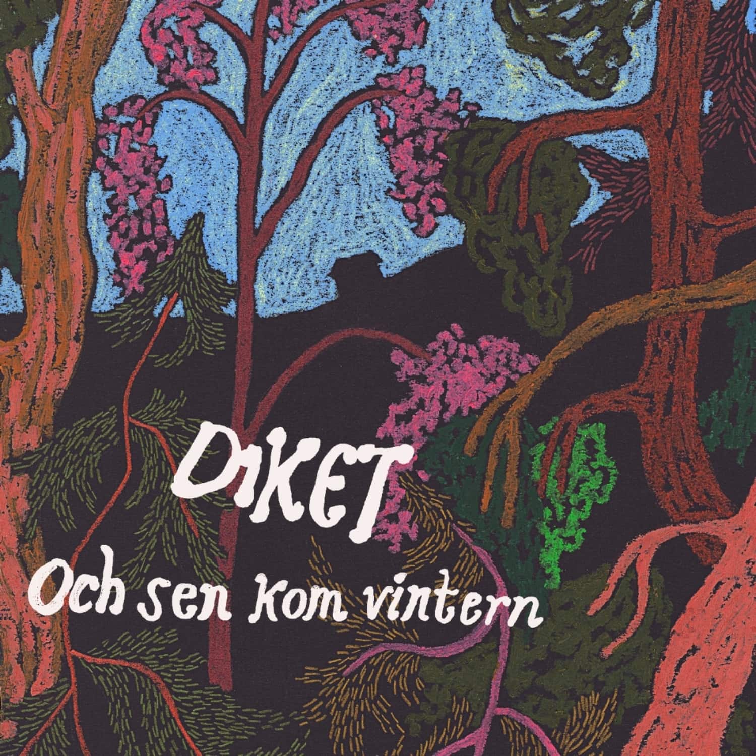 Diket - OCH SEN KOM VINTERN 