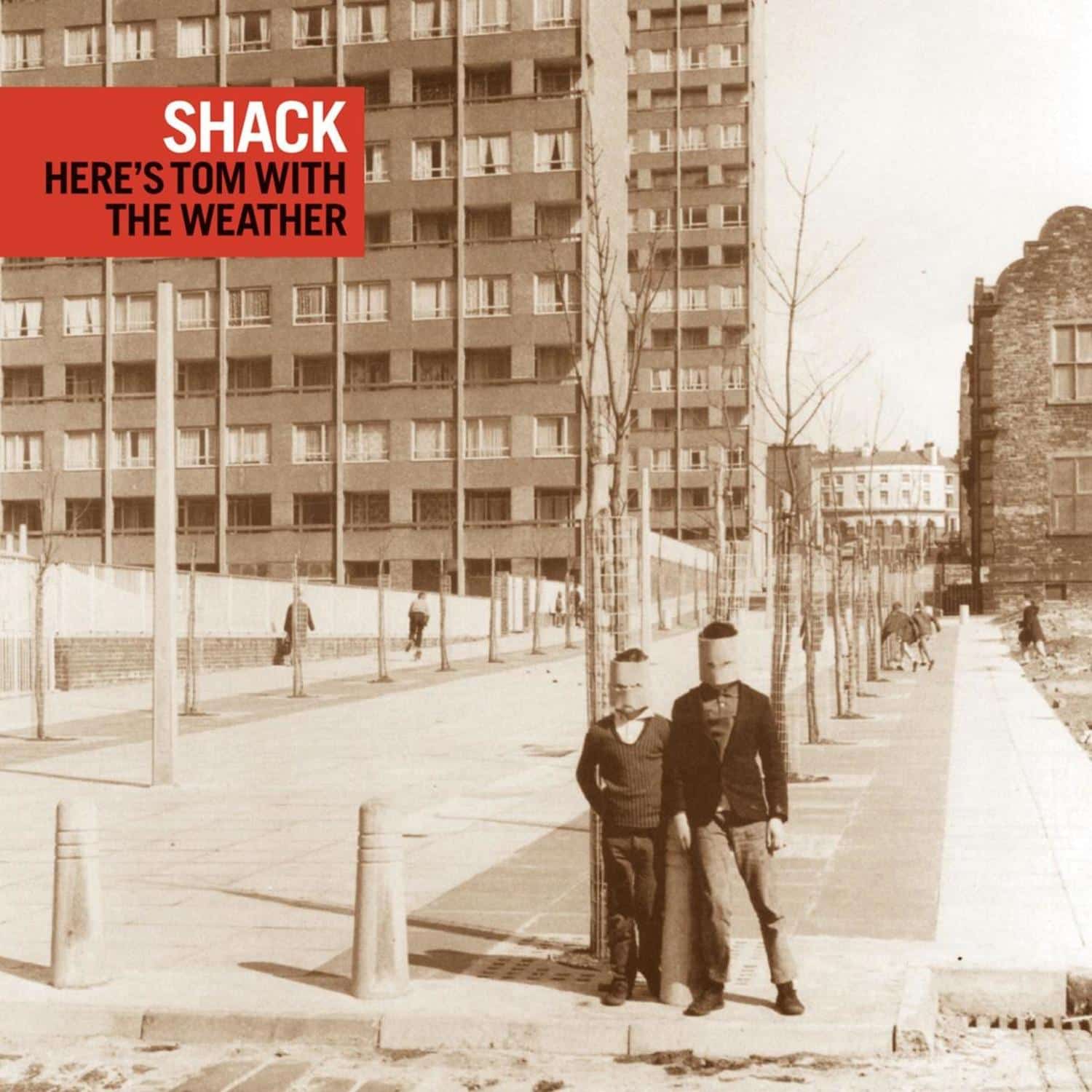 Shack - HERES TOM WITH THE WEATHER 