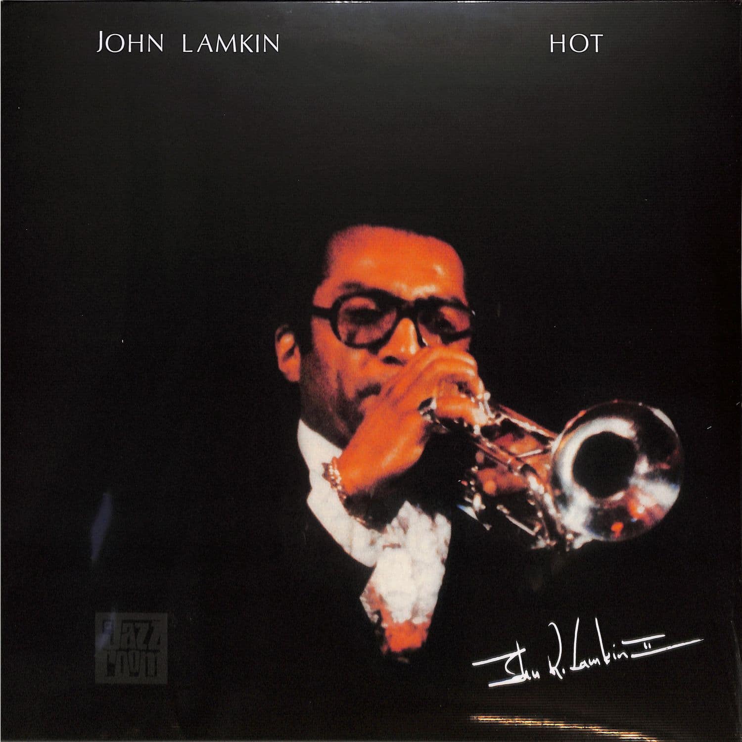 John Lamkin - HOT 