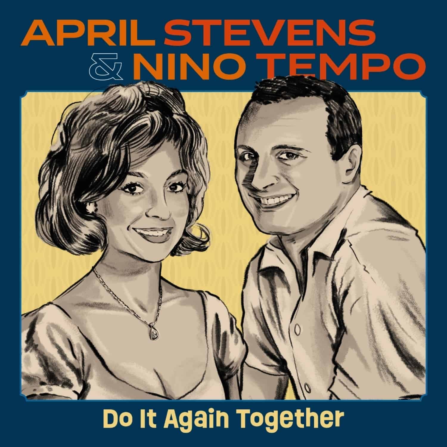 April Stevens & Nino Tempo - DO IT AGAIN TOGETHER 