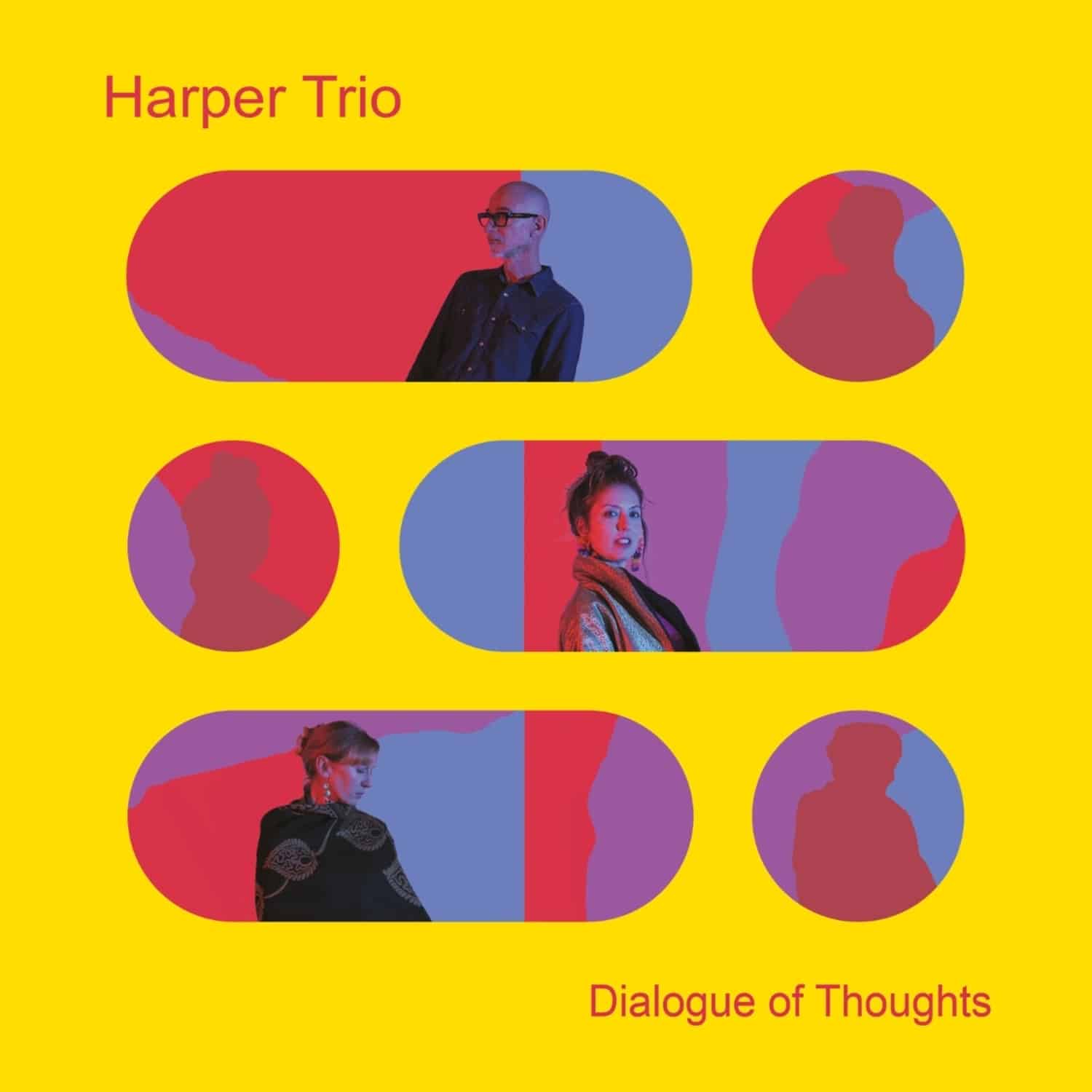 Harper Trio - DIALOGUE OF THOUGHTS