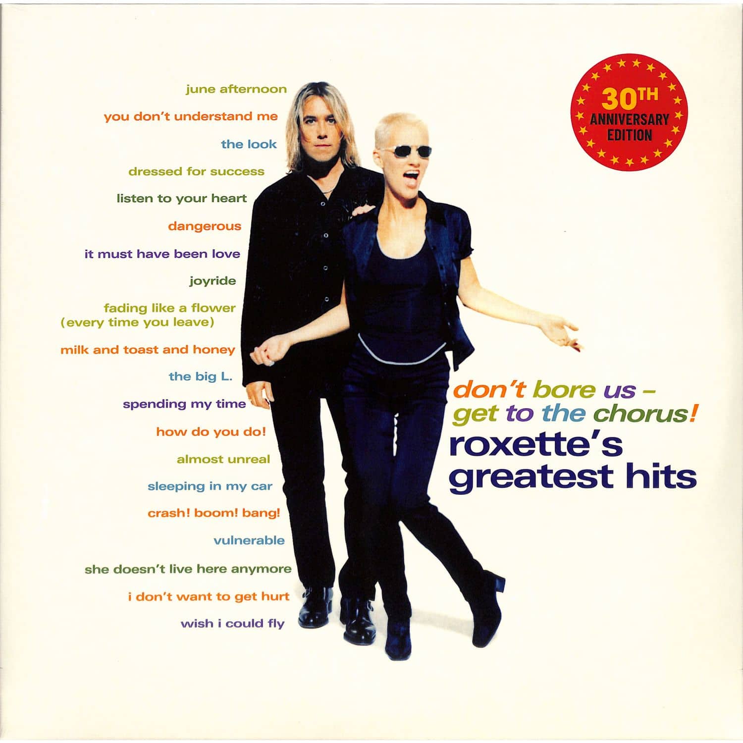 Roxette - DON T BORE US-GET TO THE CHORUS! 