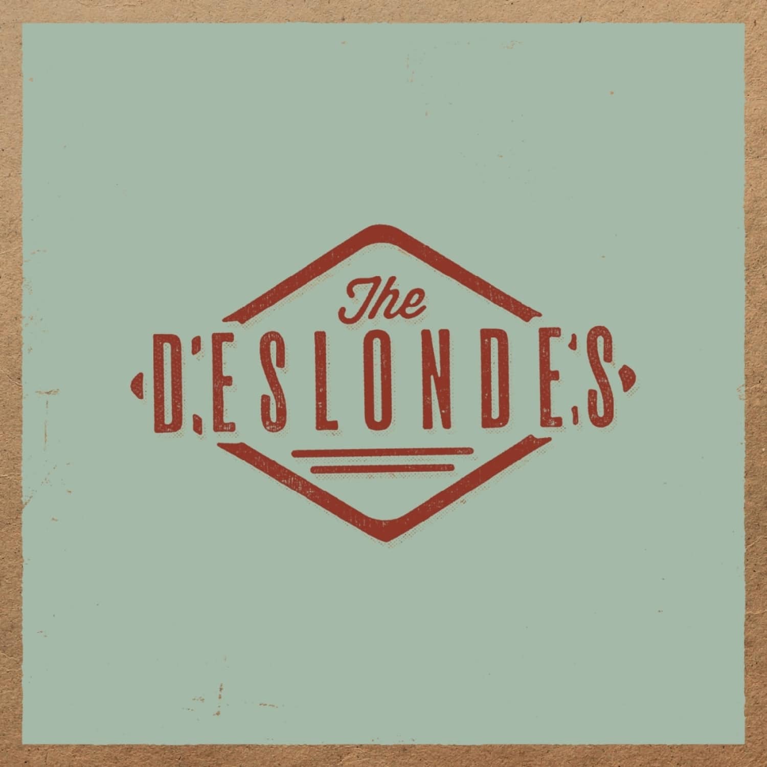 Deslondes - THE DESLONDES 